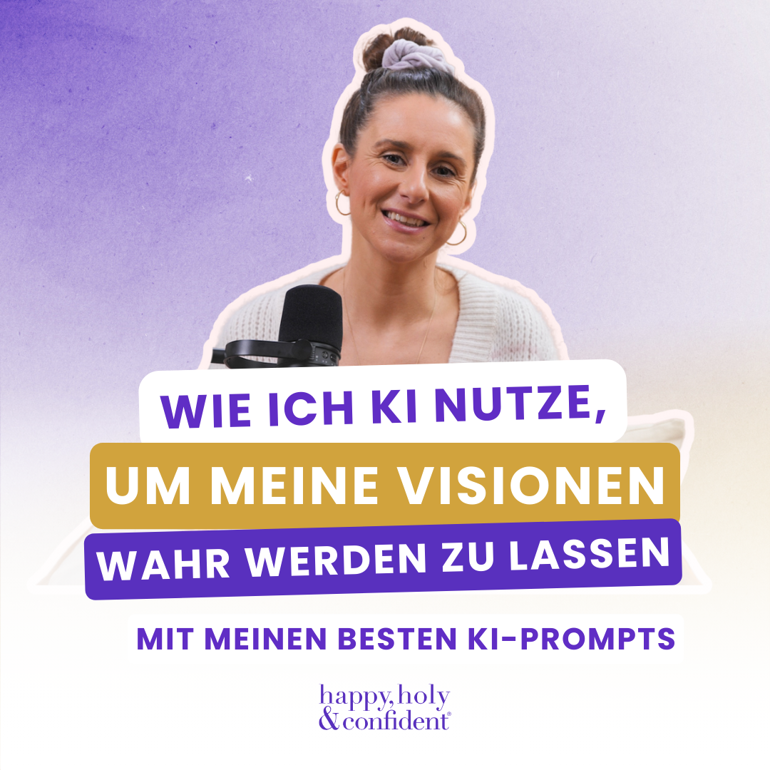 Wie ich KI nutze, um meine Visionen wahr werden zu lassen | mit meinen besten KI-Prompts! episode artwork