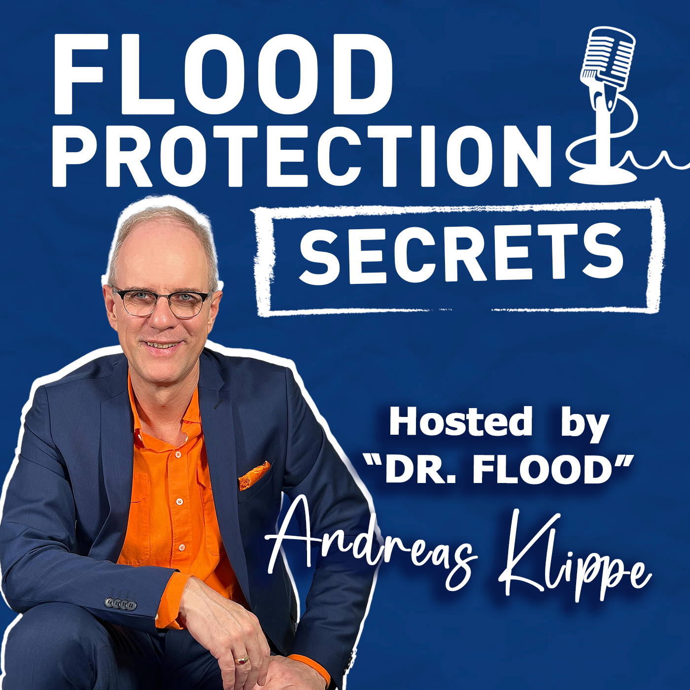 #1: Check Out My New Podcast “Flood Protection Secrets”!