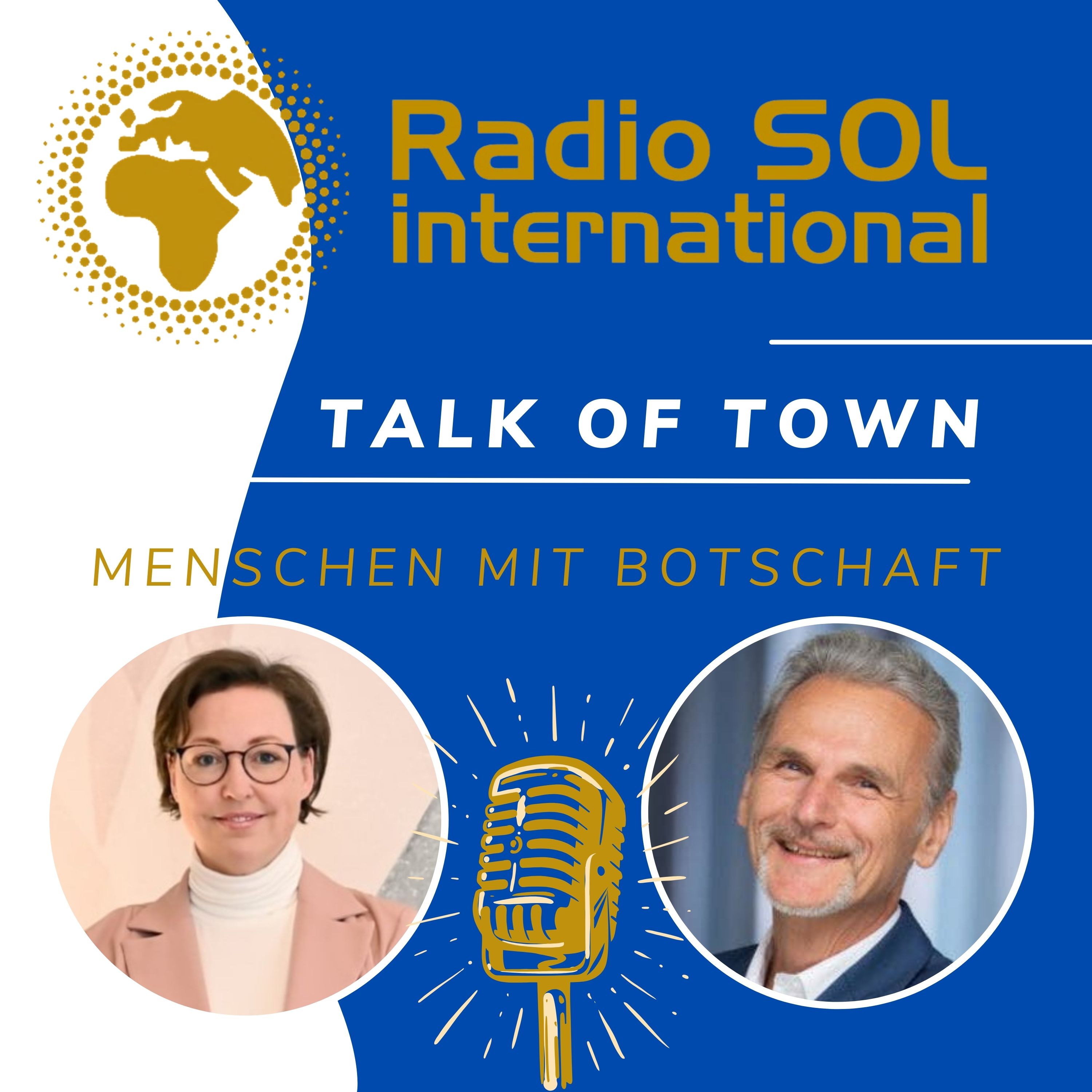 Radio SOL Talk of Town - Menschen mit Botschaft
