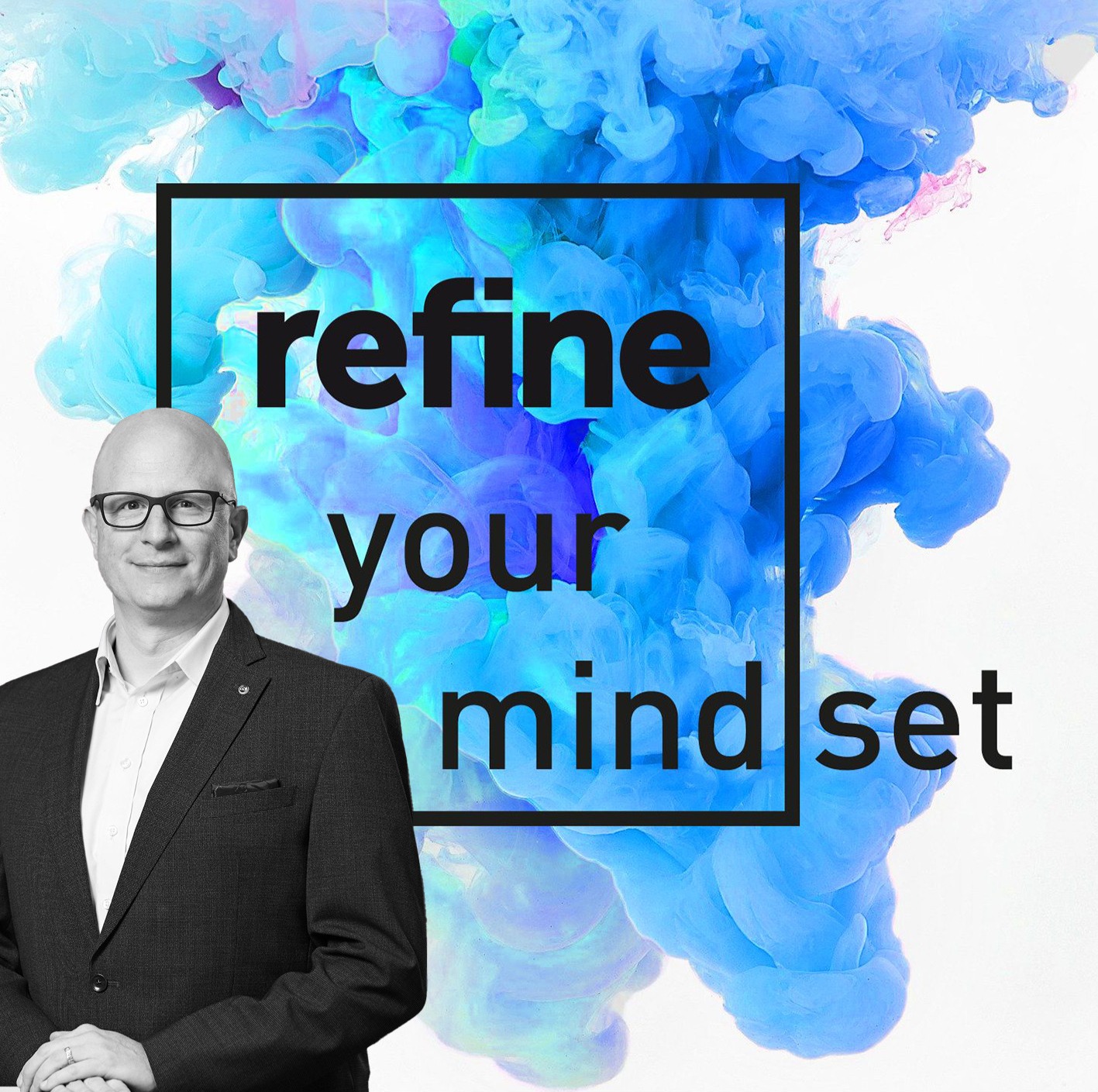 refine your mind(set)