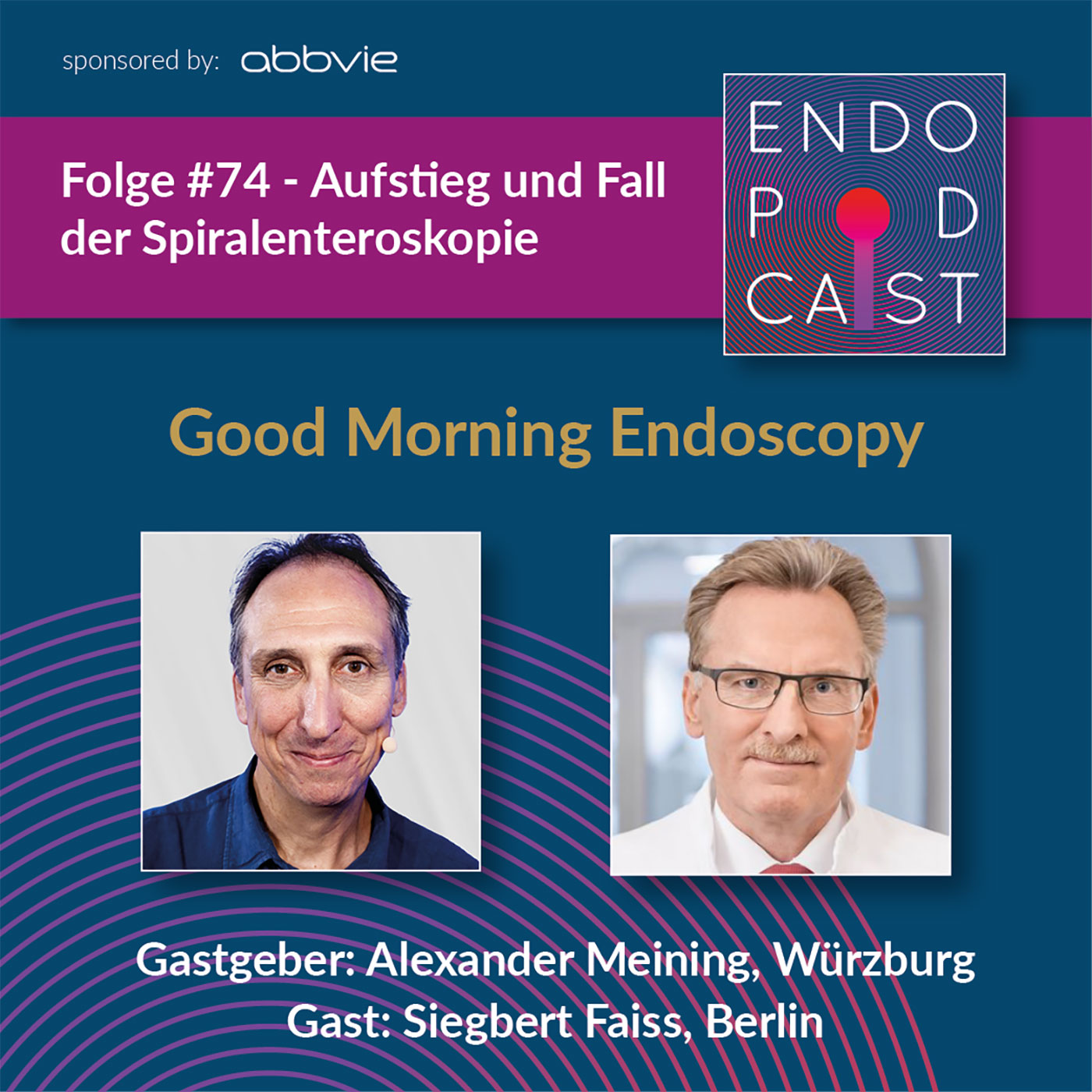 ENDO Podcast - Good Morning Endoscopy!