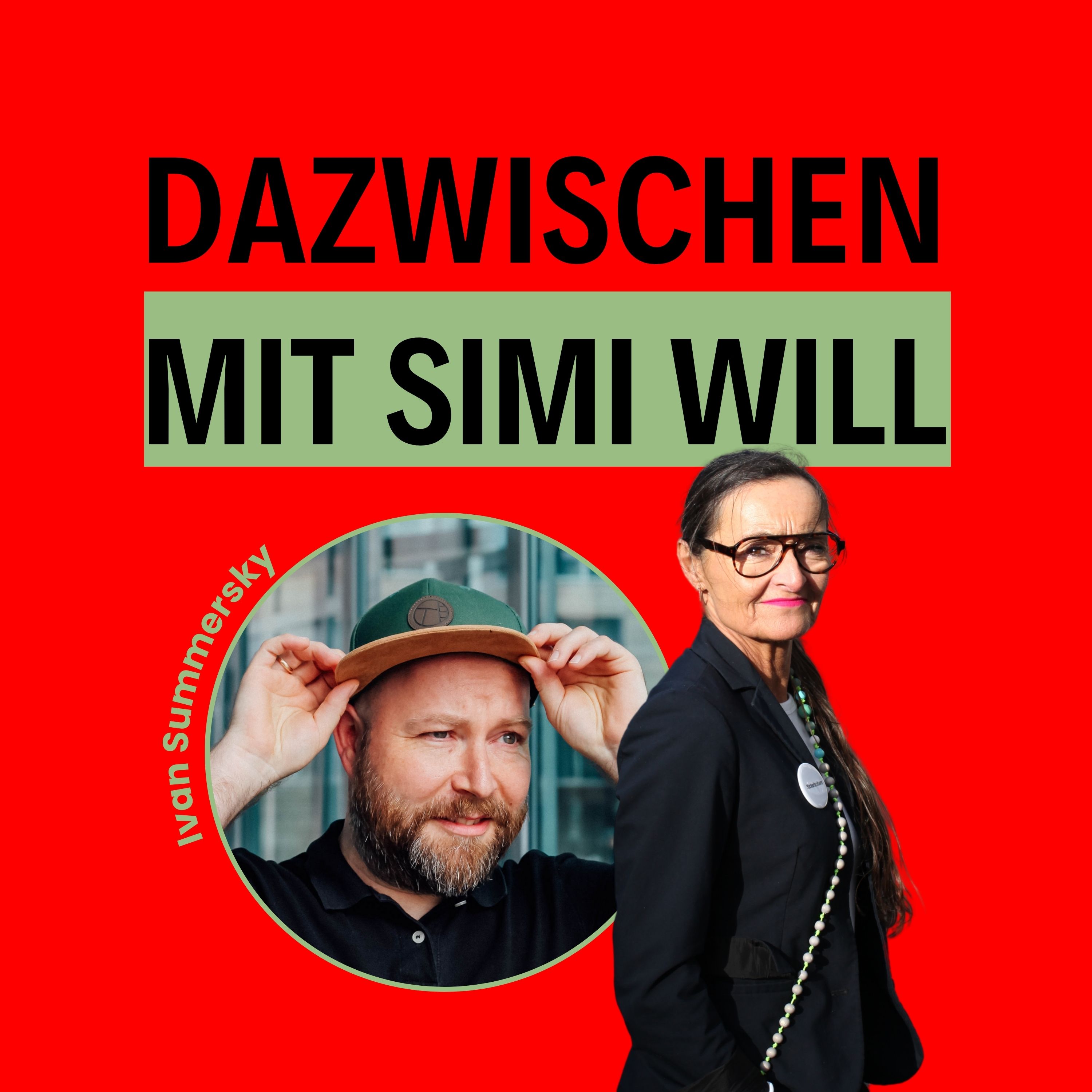 Dazwischen mit Simi Will