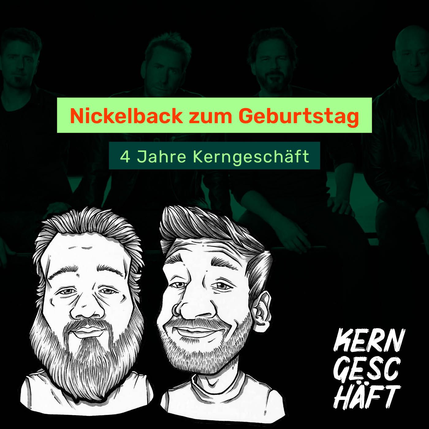 Folge 82: Nickelback zum Geburtstag - 4 Jahre Kerngeschäft