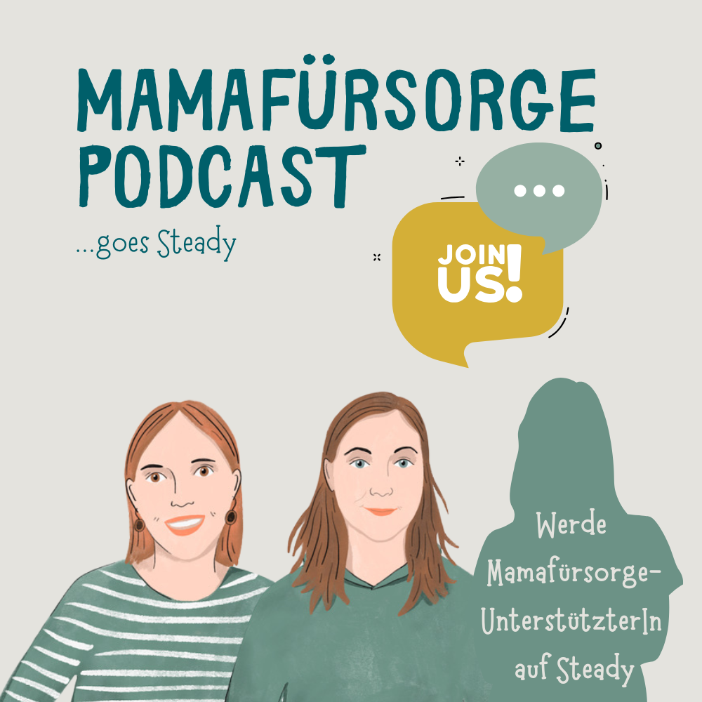 Mamafürsorge - Der Podcast für alle Seiten der Mutterschaft