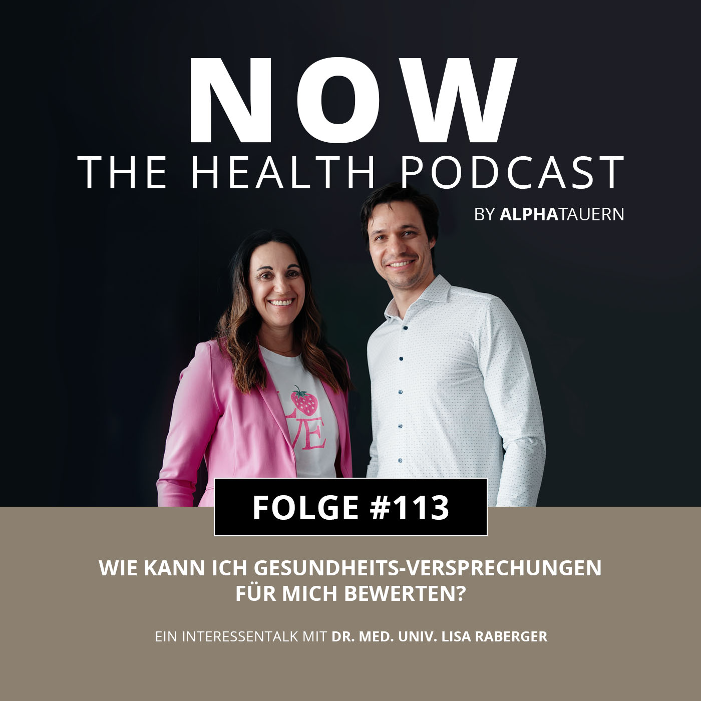 #113 - Wie kann ich Gesundheitsversprechungen für mich bewerten? Mit Dr. med. univ. Lisa Raberger episode artwork