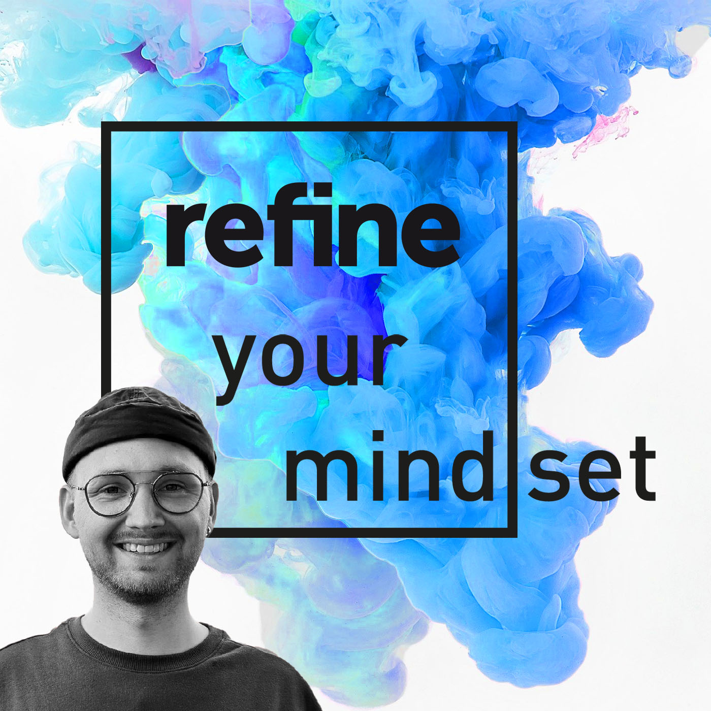 refine your mind(set)