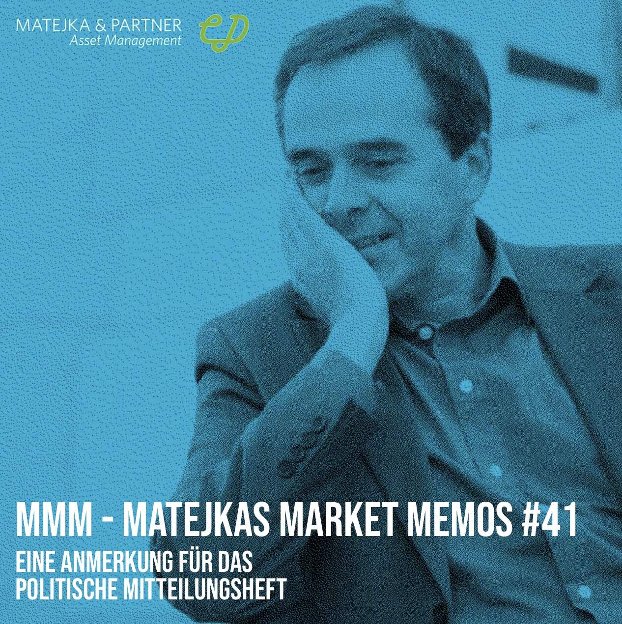 MMM Matejkas Market Memos #41: Eine Anmerkung für das politische Mitteilungsheft, Stichwort Kapitalabfluss aus Österreich