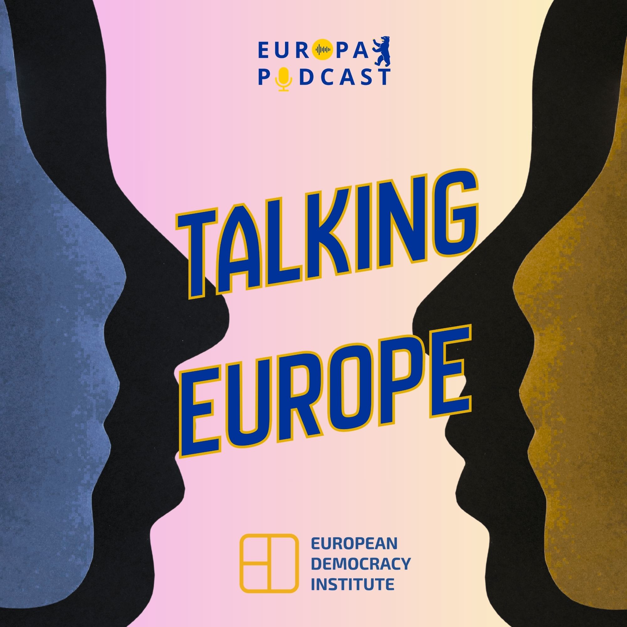 Talking Europe - Eine Kooperation des Europapodcasts mit dem Bard College Berlin episode artwork