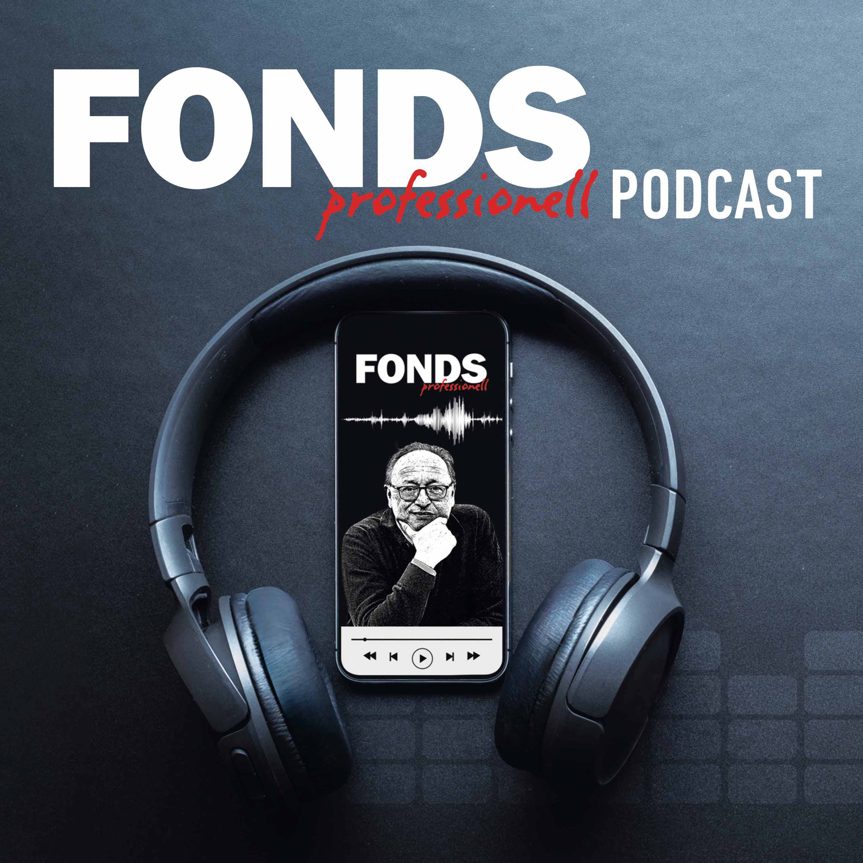 FONDS professionell PODCAST