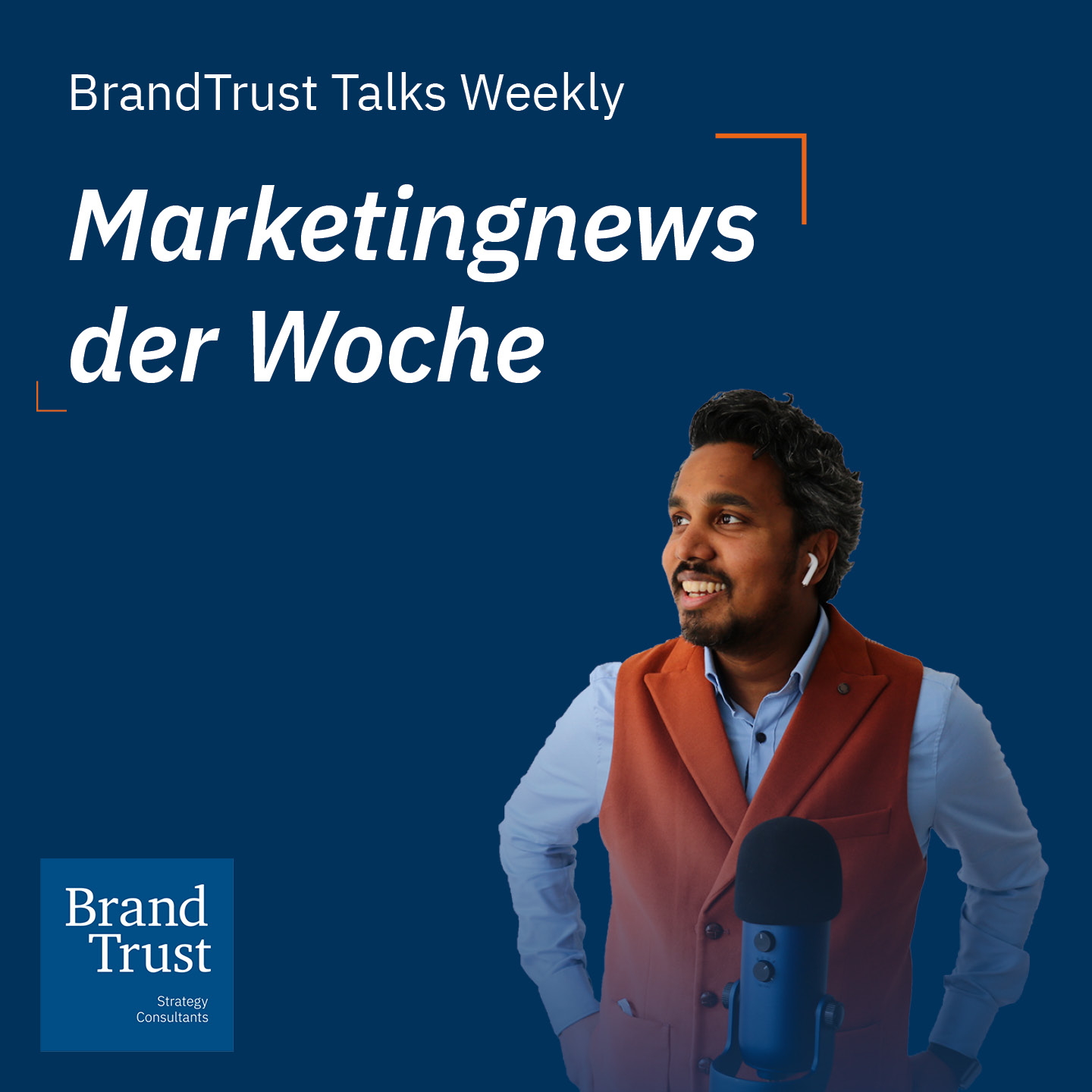 Podcast für Marketing und Markenführung - BrandTrust Talks