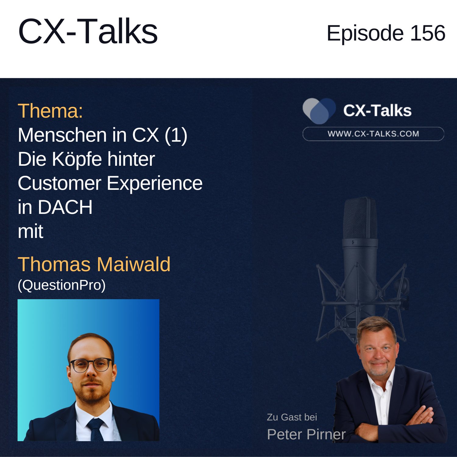 #156 Menschen in CX (1): Thomas Maiwald-Immer (QuestionPro) bei Peter Pirner #156 Menschen in CX (1): Thomas Maiwald-Immer (QuestionPro) bei Peter Pirner