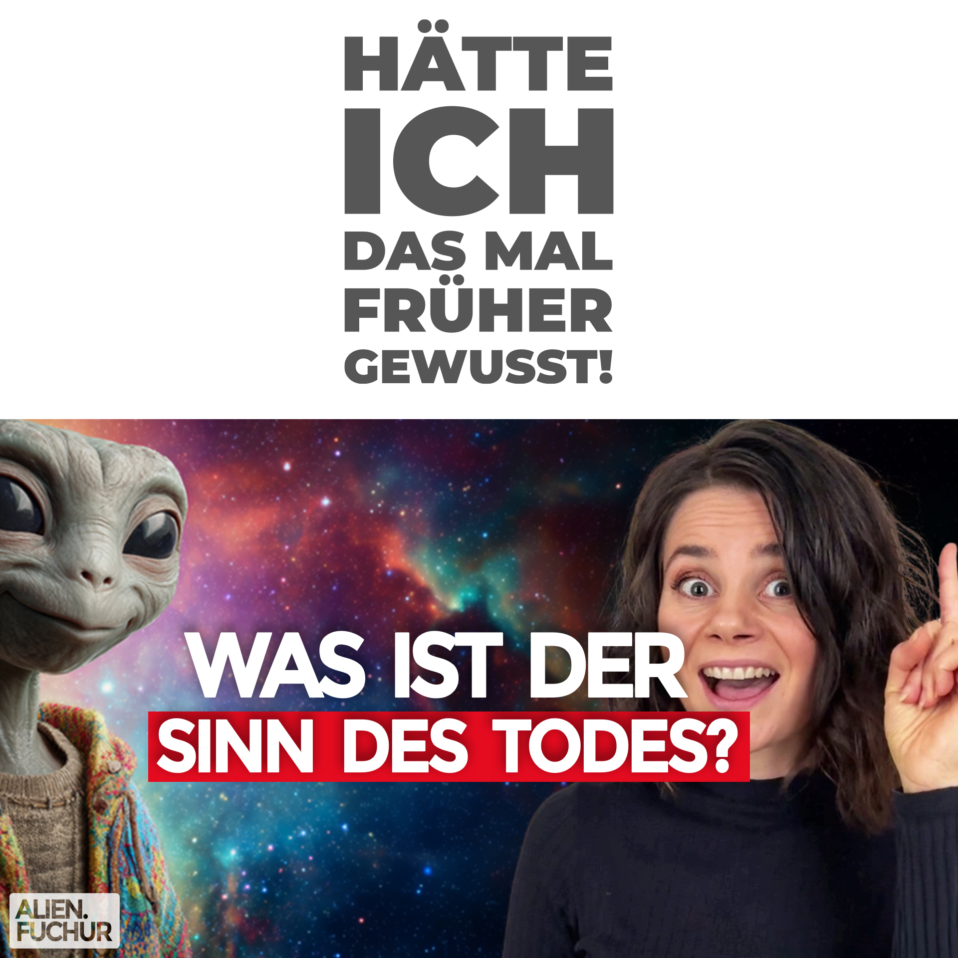 Was ist der SINN des TODES?