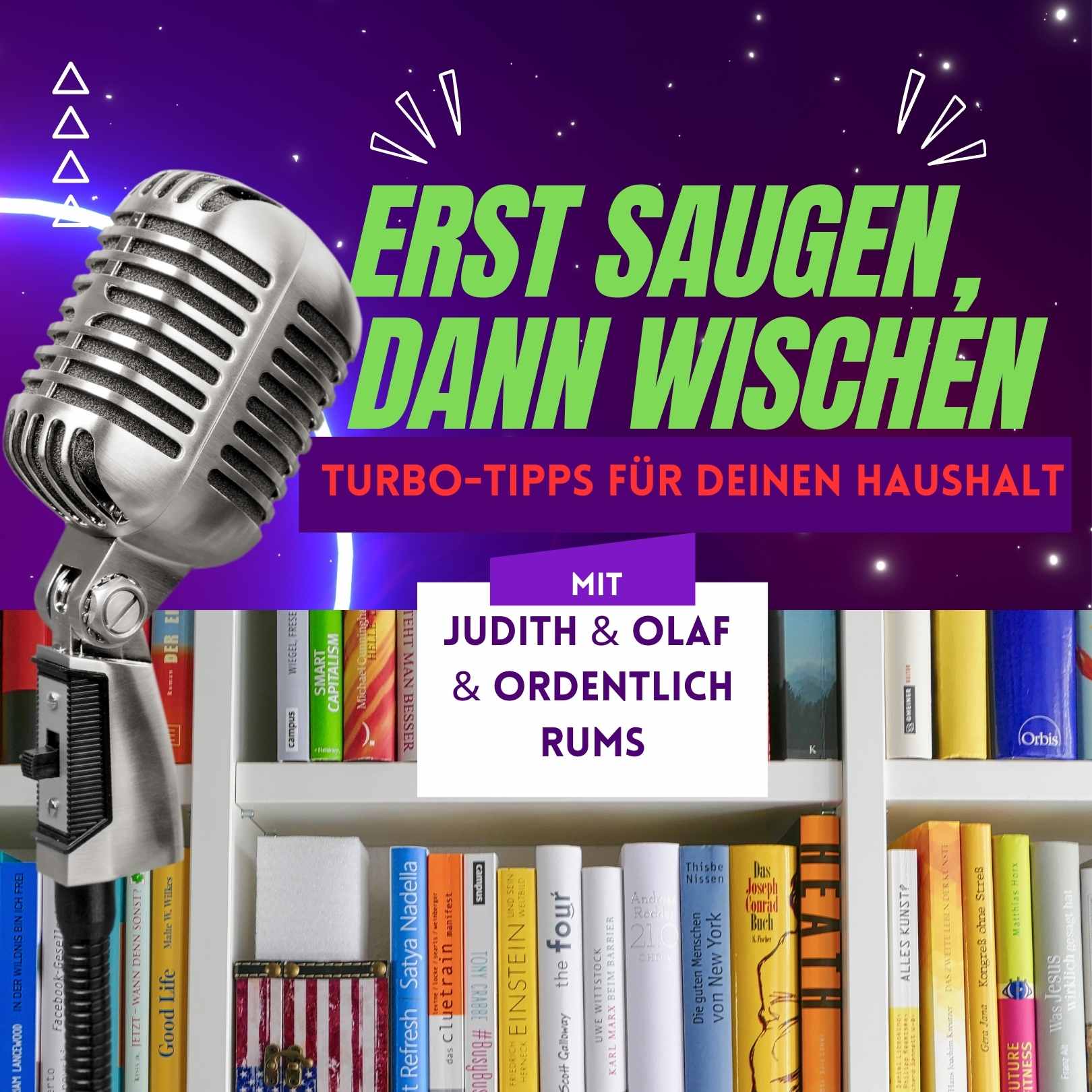 Erst saugen, dann wischen - Turbo-Tipps für deinen Haushalt