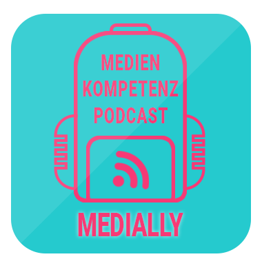 Medially – der Medienkompetenzpodcast