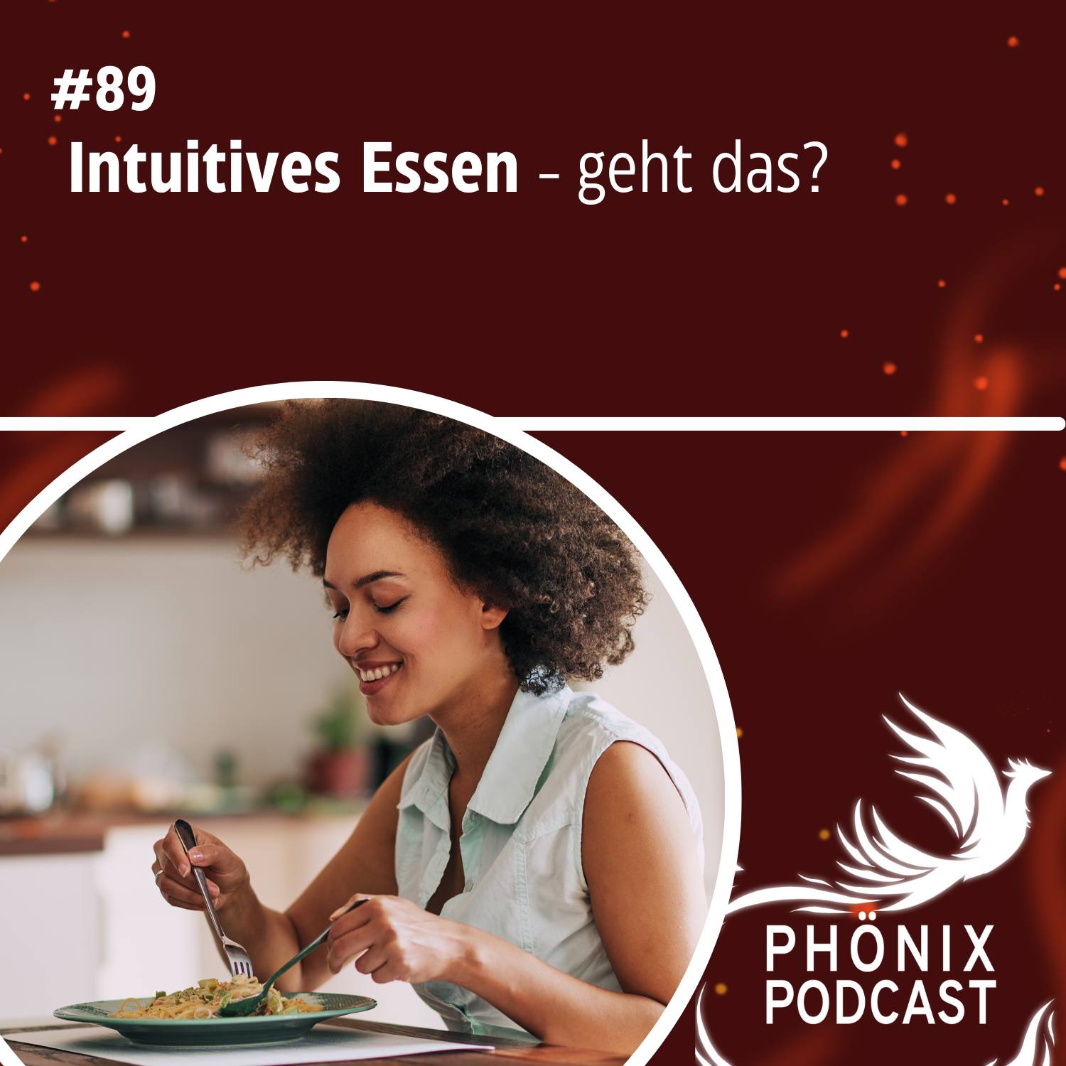 Intuitives Essen - geht das? #89 - podcast episode cover