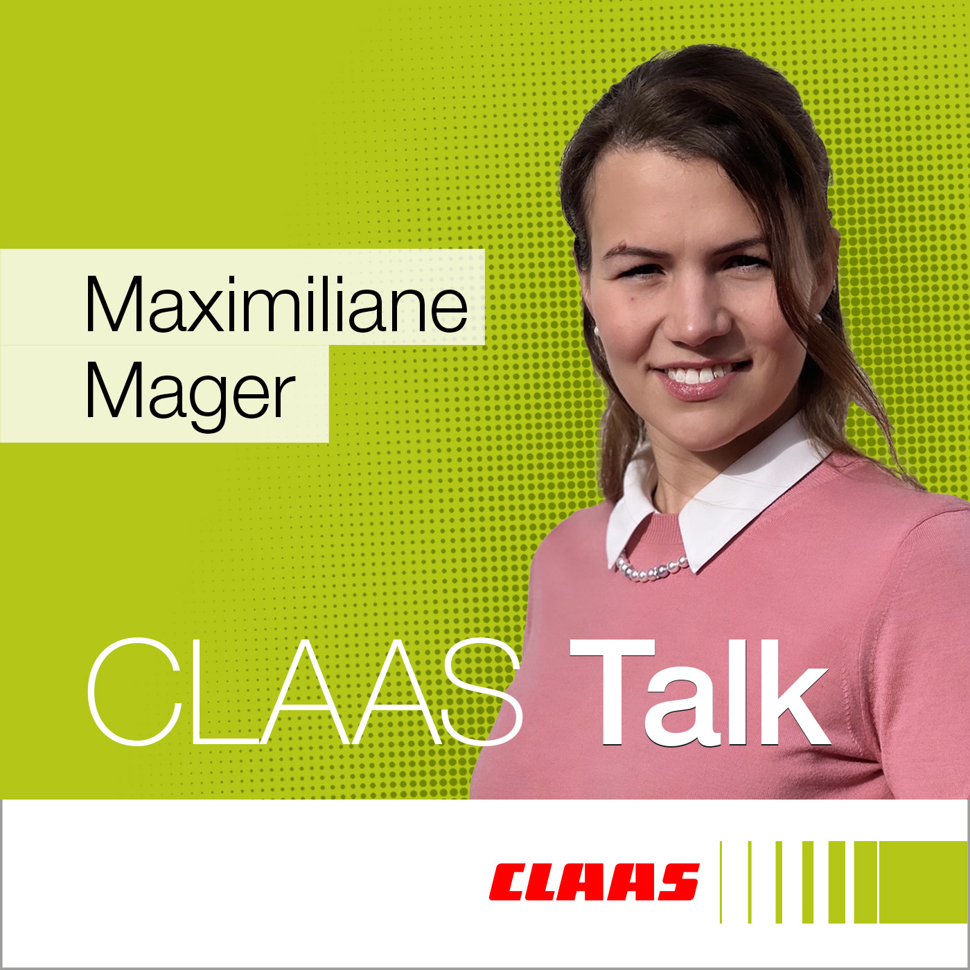 CLAAS Talk – Hör mal, wer da ackert.