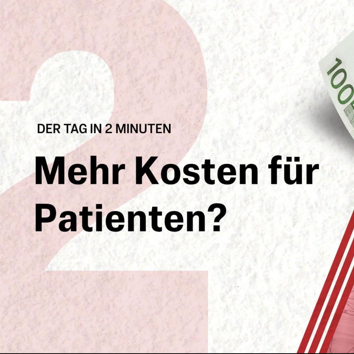 Neue Kassenreform: Höhere Beiträge und Einschnitte | Der Tag in 2 Minuten