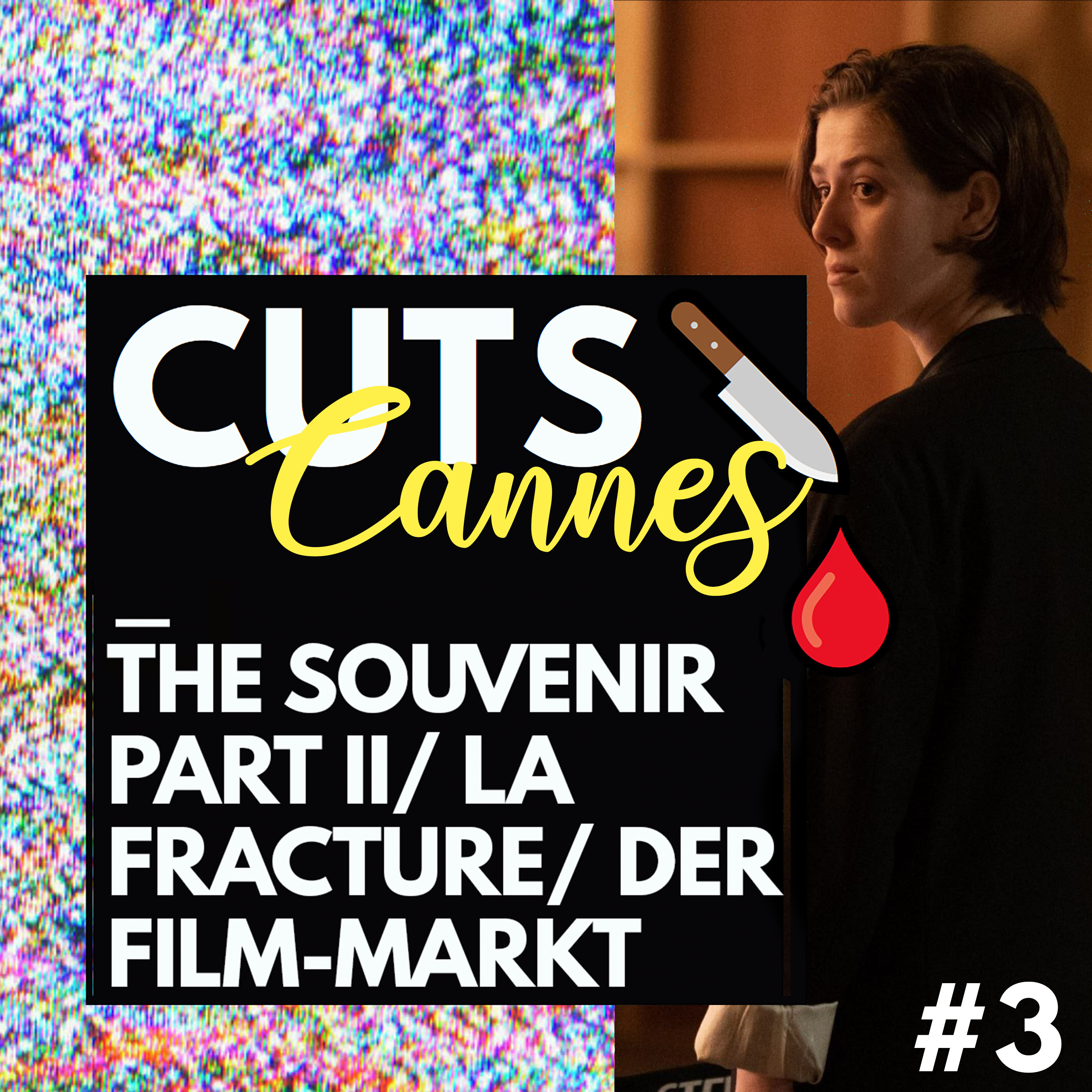 Cannes #3 - The Souvenir: Part II, La Fracture, Magnetic Beats & der Film-Markt