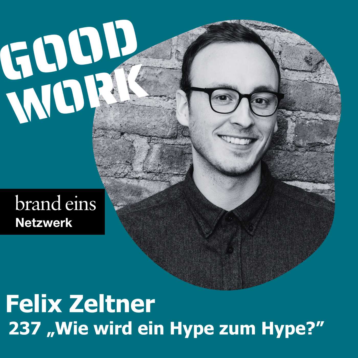 GOOD WORK - Der Podcast für zukunftsfähige Arbeitskultur