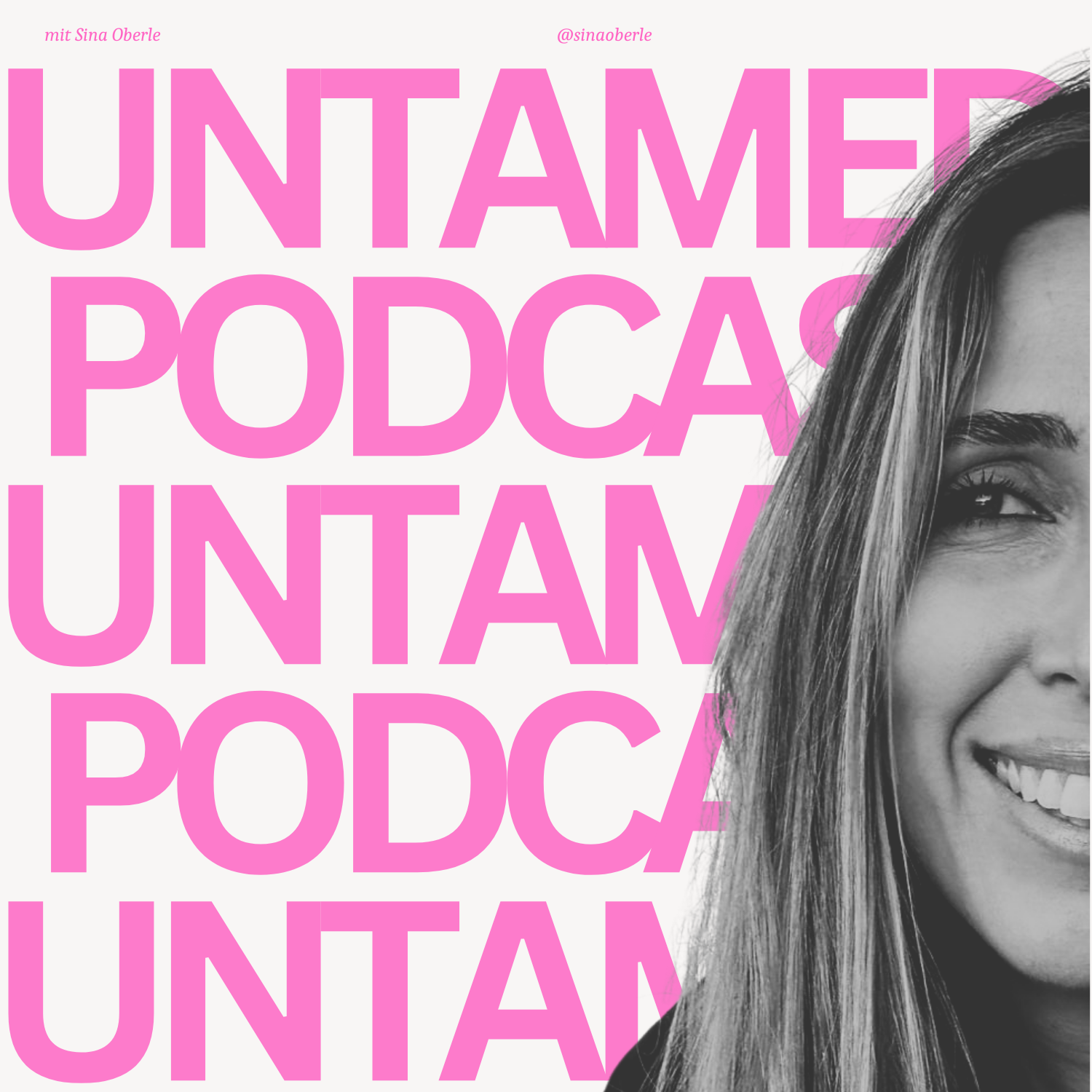 untamed - Der Podcast mit Sina Oberle