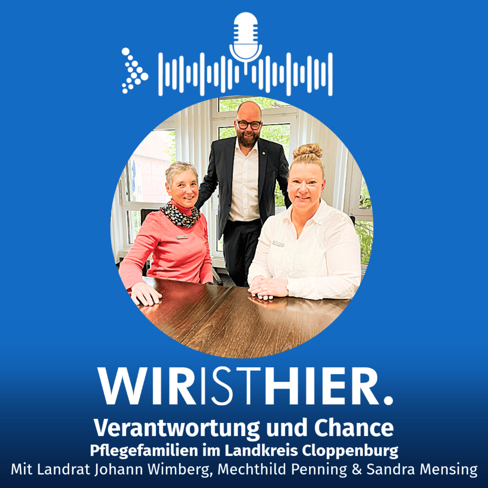 Folge 58: Verantwortung und Chance - Pflegefamilien im Landkreis Cloppenburg episode artwork