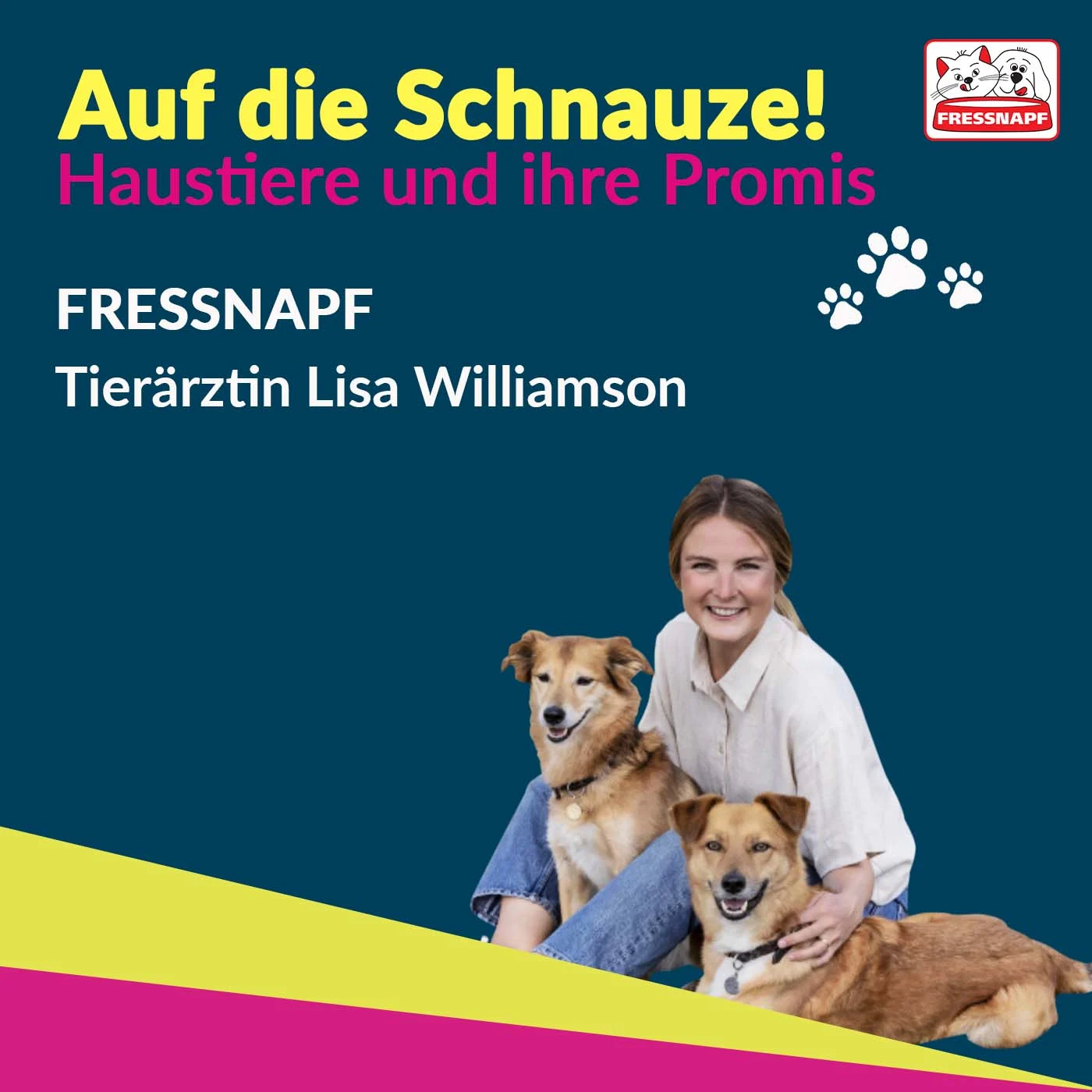 Auf die SCHNAUZE! - Haustiere und ihre Promis
