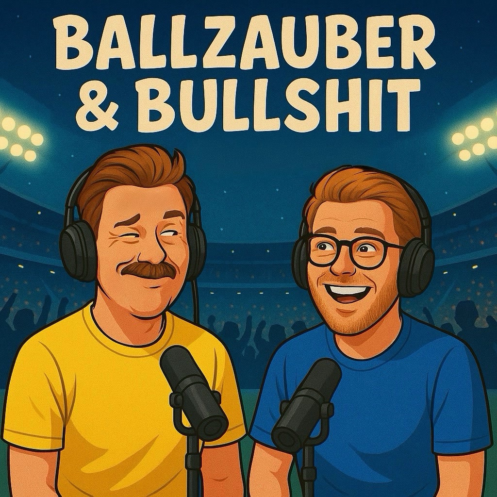 Ballzauber & Bullshit