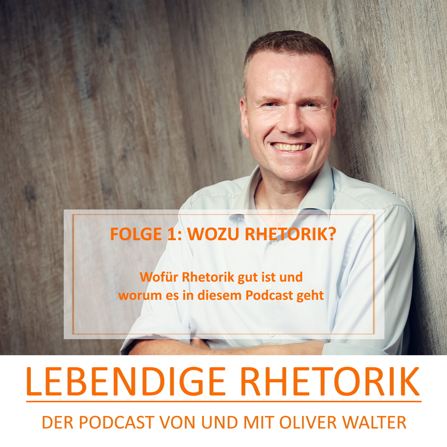 Lebendige Rhetorik - Der Podcast für Rhetorik & Kommunikation