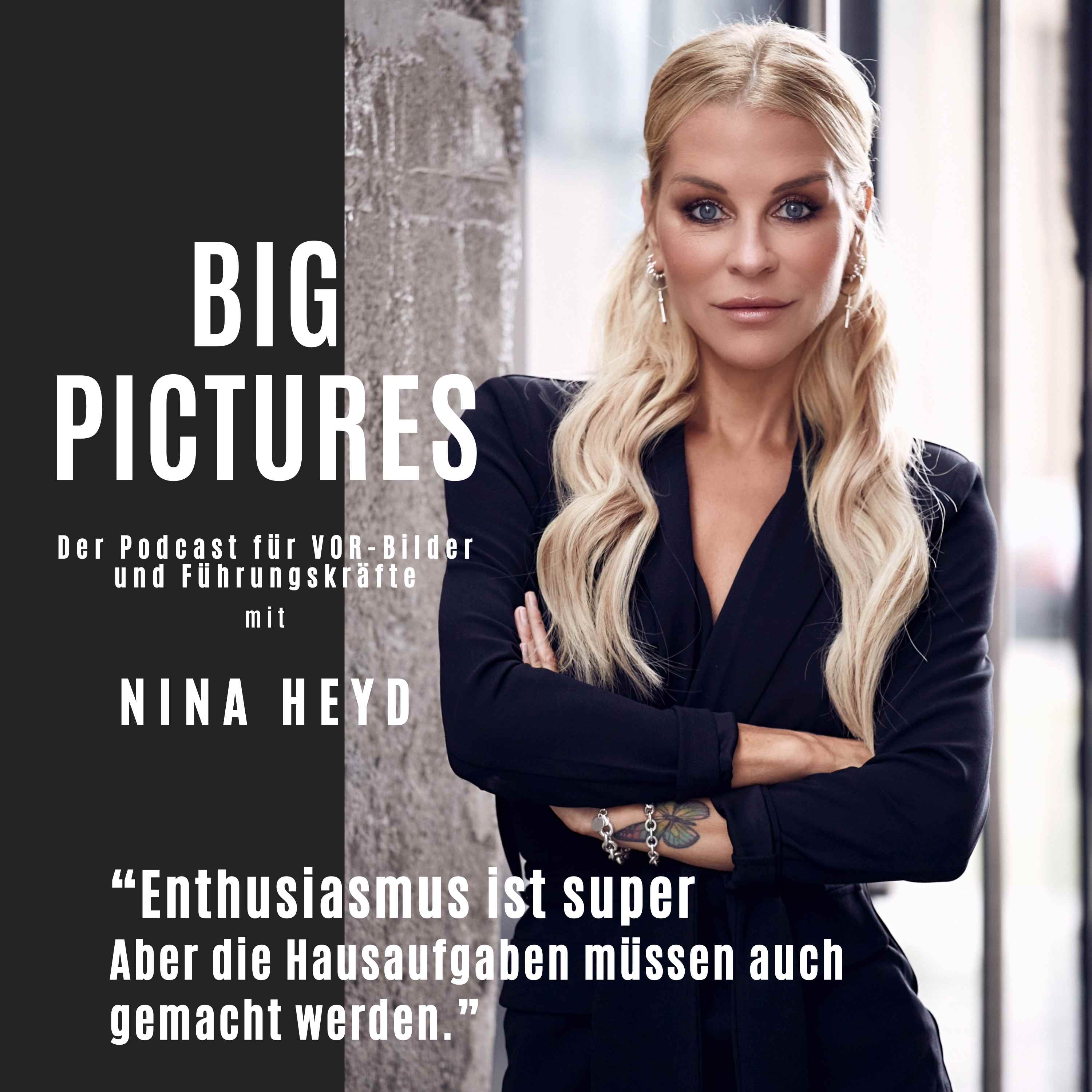 BIG PICTURES - Der Podcast für VOR-Bilder und Menschen, die über den Tellerrand schauen.