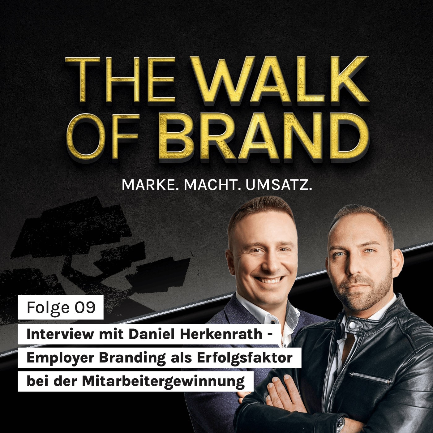 The Walk of Brand – MARKE. MACHT. UMSATZ.