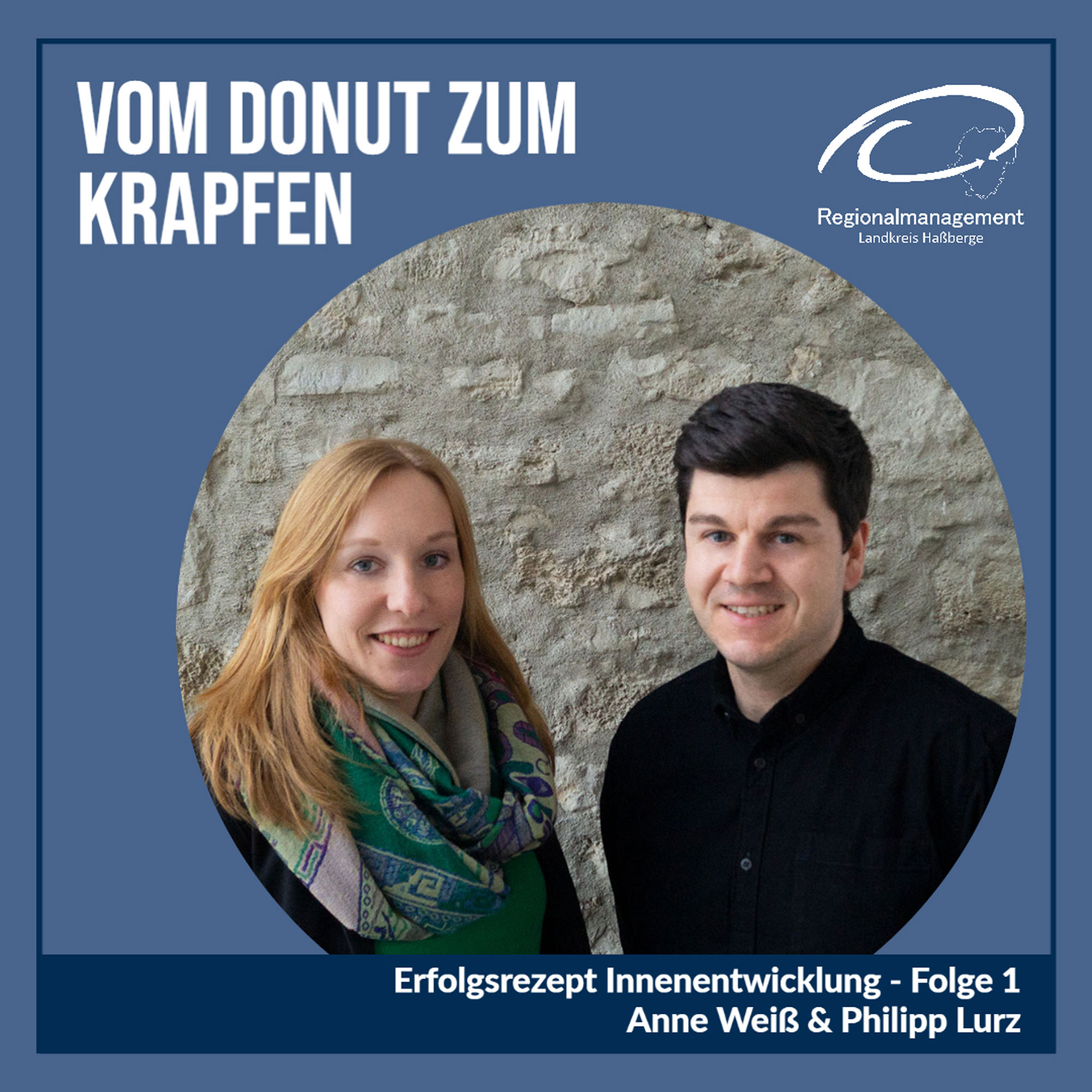 Vom Donut zum Krapfen - Erfolgsrezept Innenentwicklung im Landkreis Haßberge