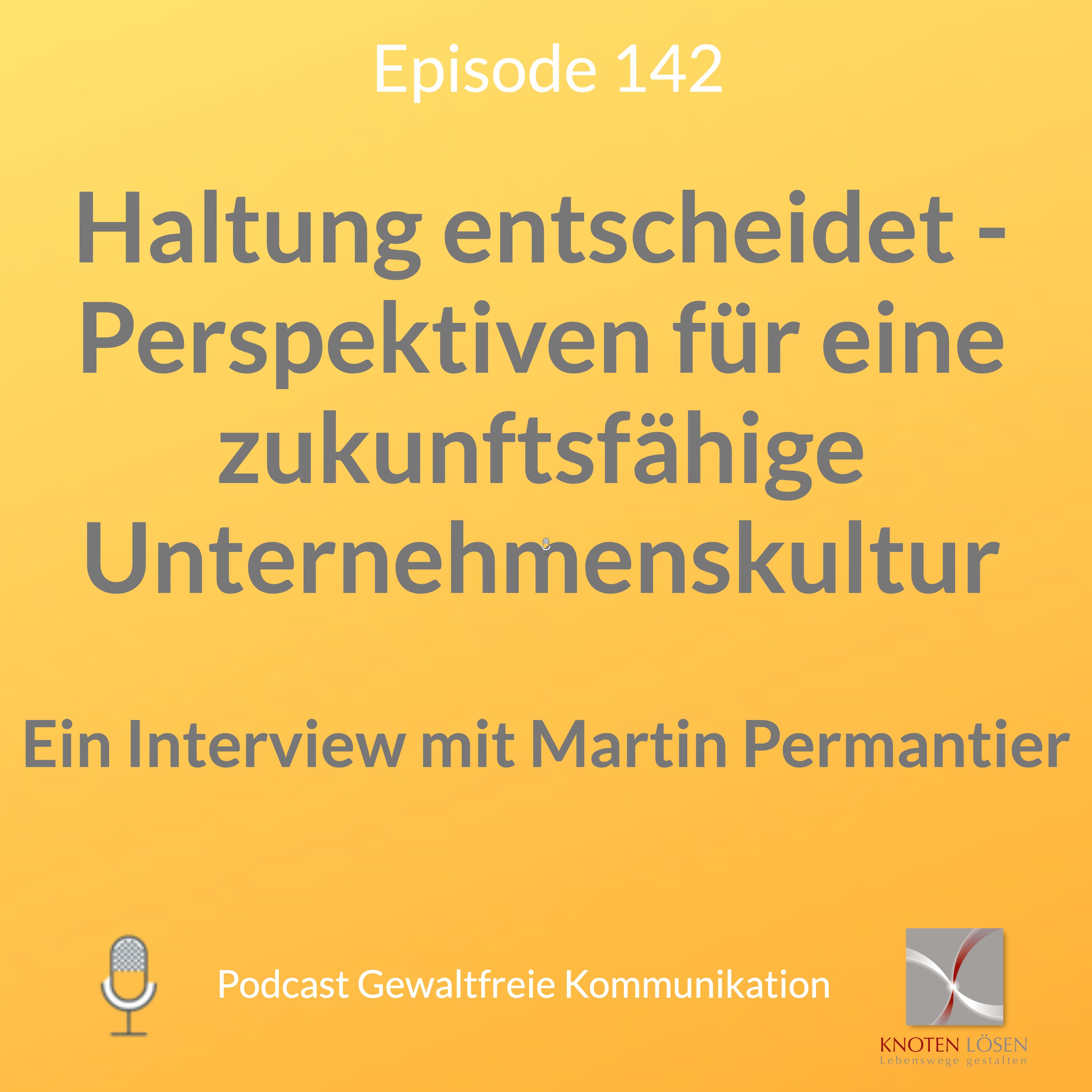 Neue Gewaltfreie Kommunikation - Freiheit, Eigenverantwortung & Entwicklung