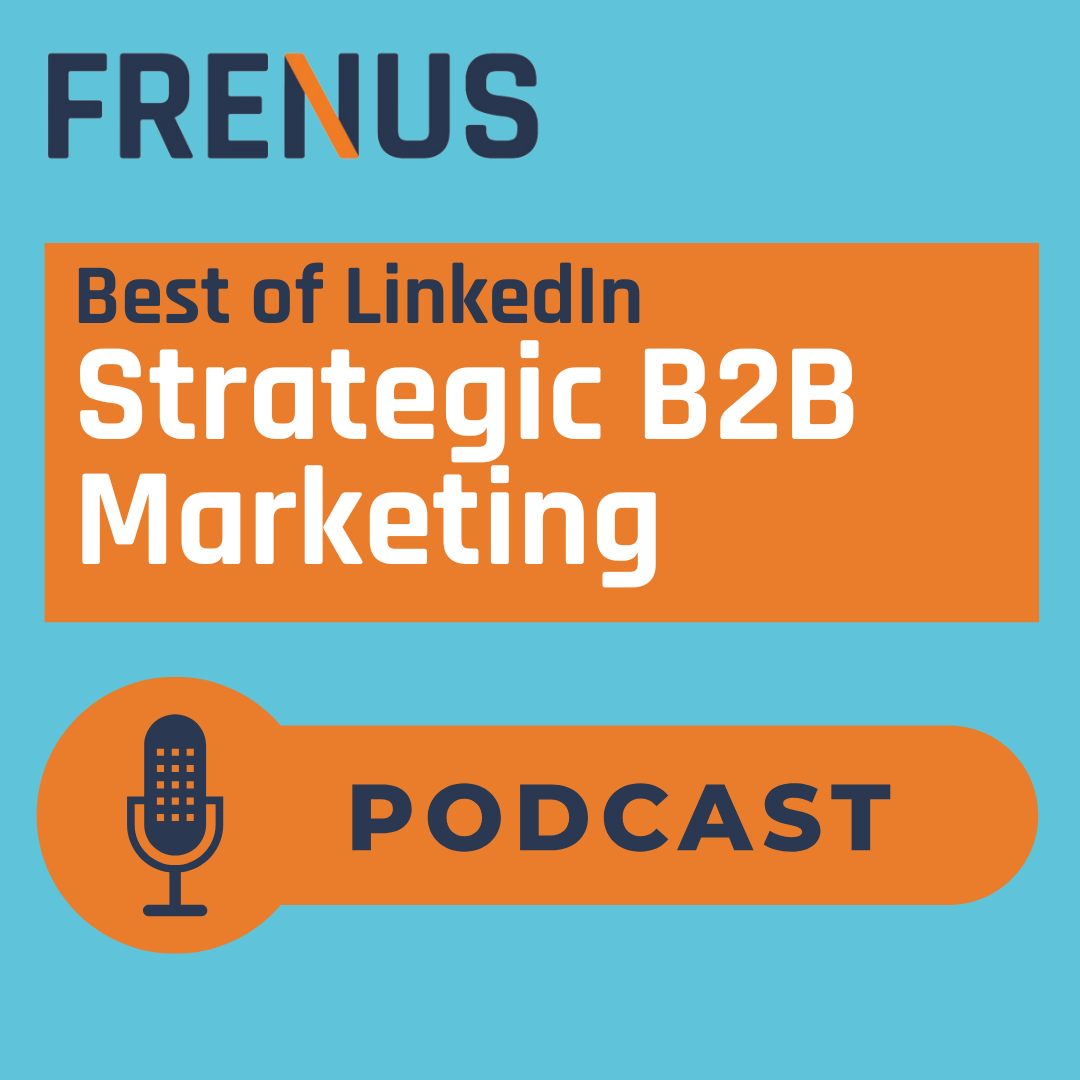 Best of LinkedIn: Strategic B2B Marketing