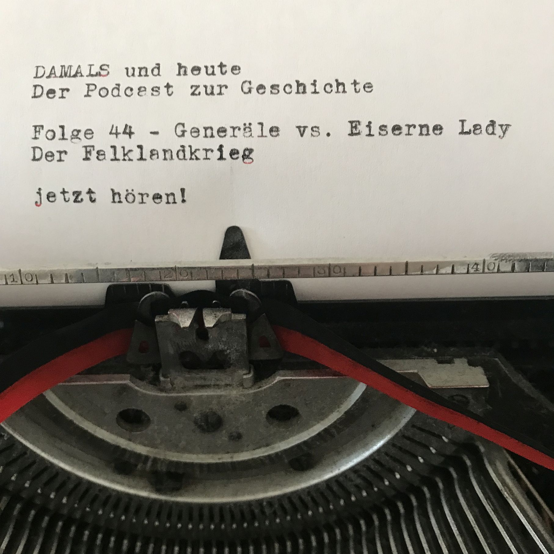 Folge 44 - Generäle vs. Eiserne Lady - Der Falklandkrieg
