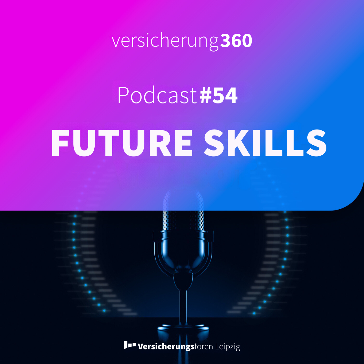 Versicherung 360 - Themen, Trends & Zukunft