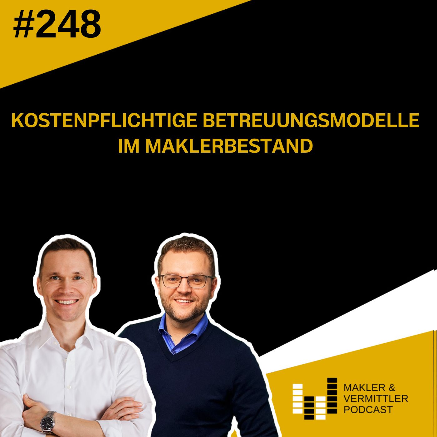 #248 Kostenpflichtige Betreuungsmodelle im Maklerbestand