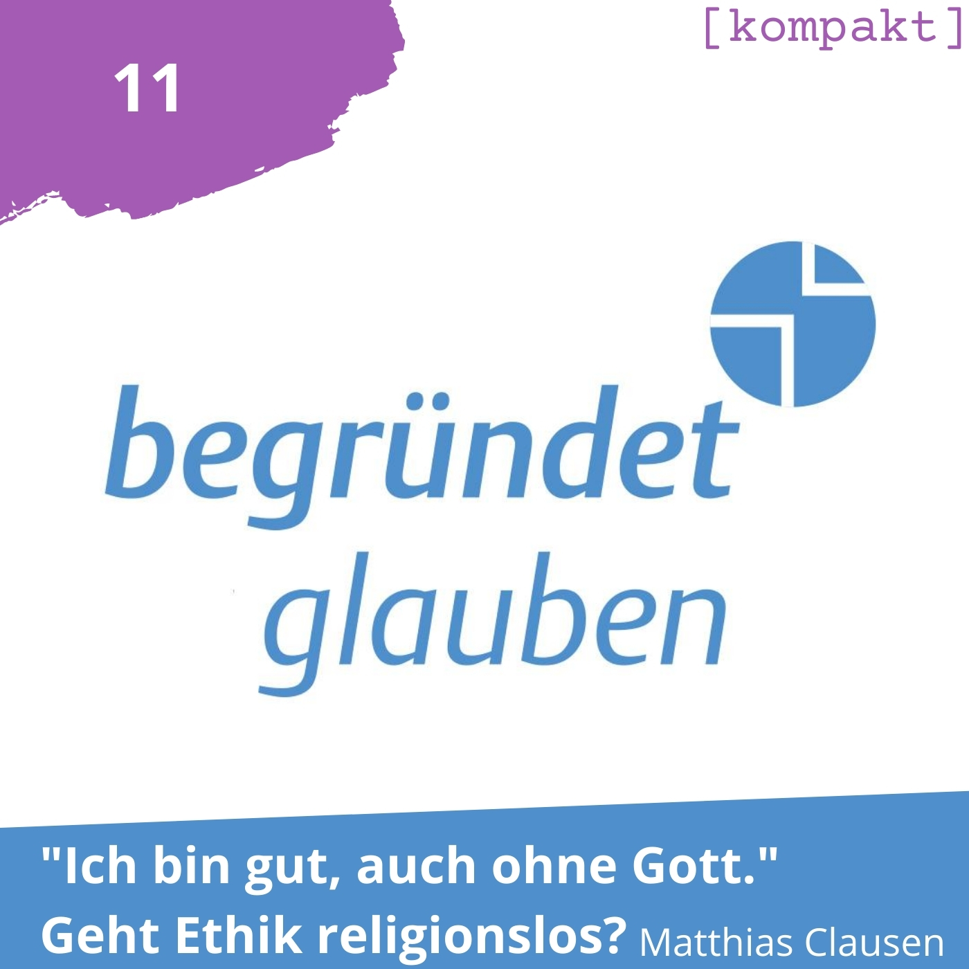 Begründet Glauben