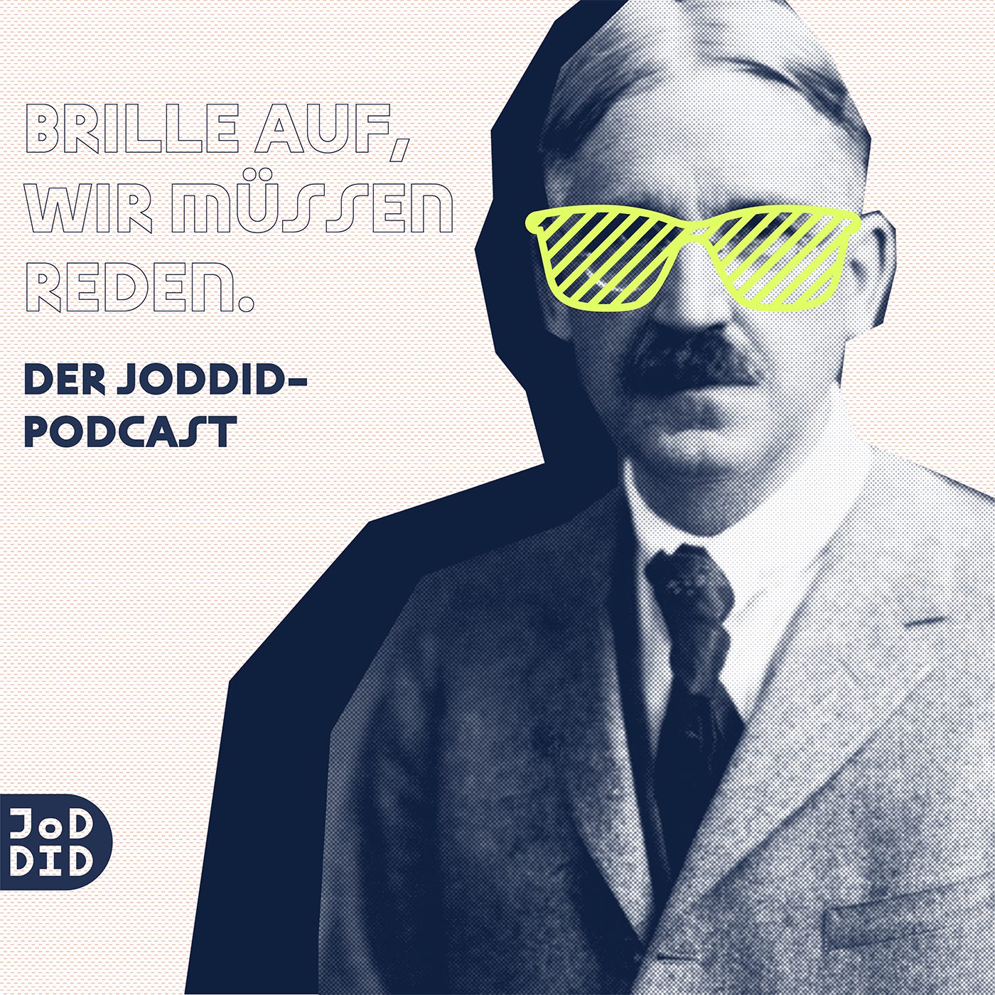 Brille auf, wir müssen reden! Der JoDDiD-Podcast