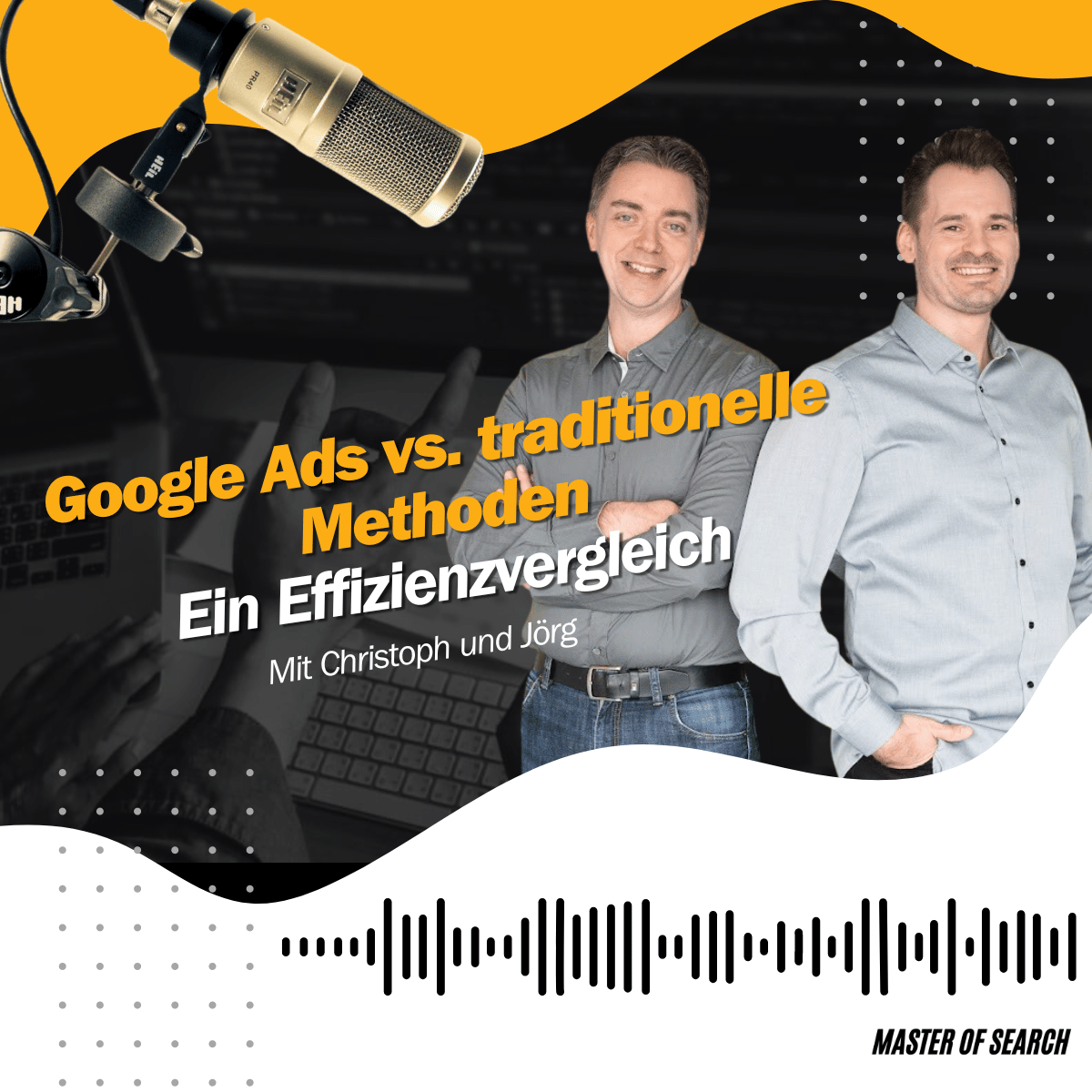 Master of Search - messbare Sichtbarkeit auf Google (Google Ads, Analytics, Tag Manager)