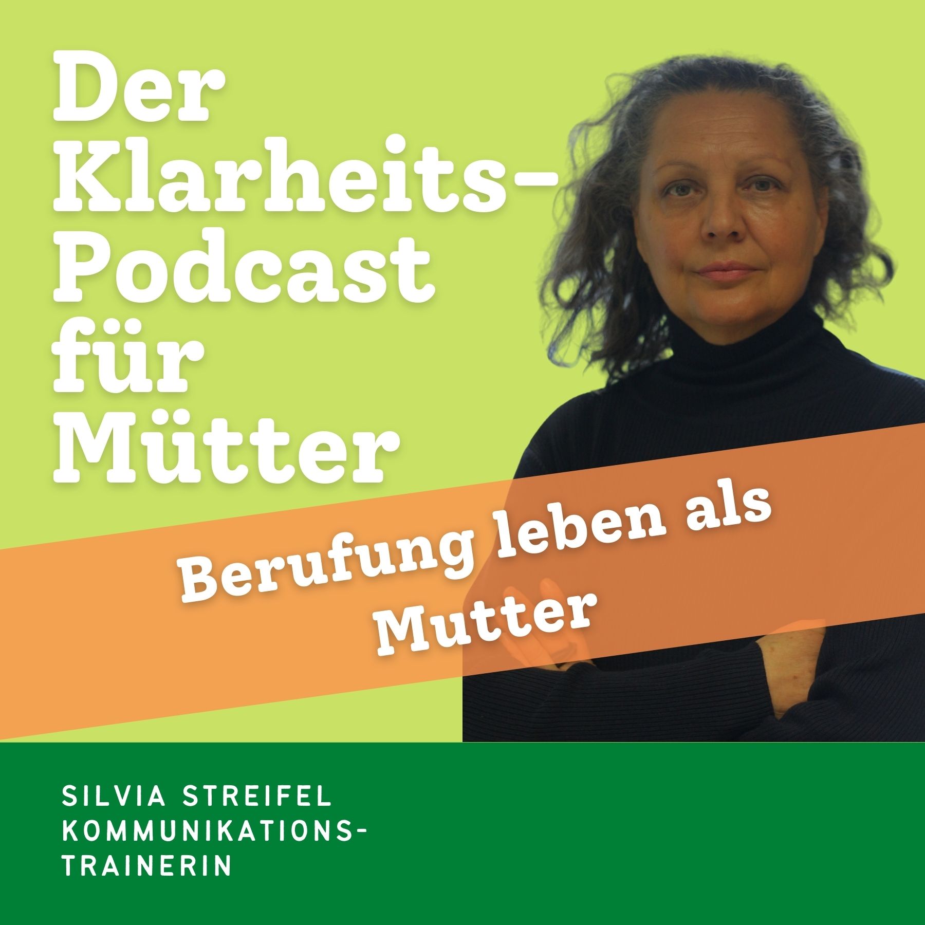 Der Klarheits-Podcast für Mütter