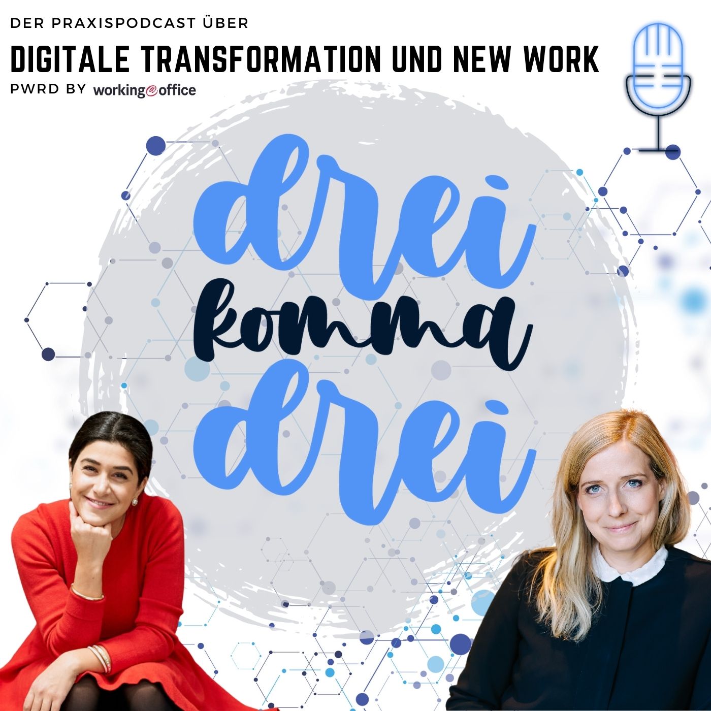dreikommadrei - der Praxispodcast zu digitaler Transformation und New Work