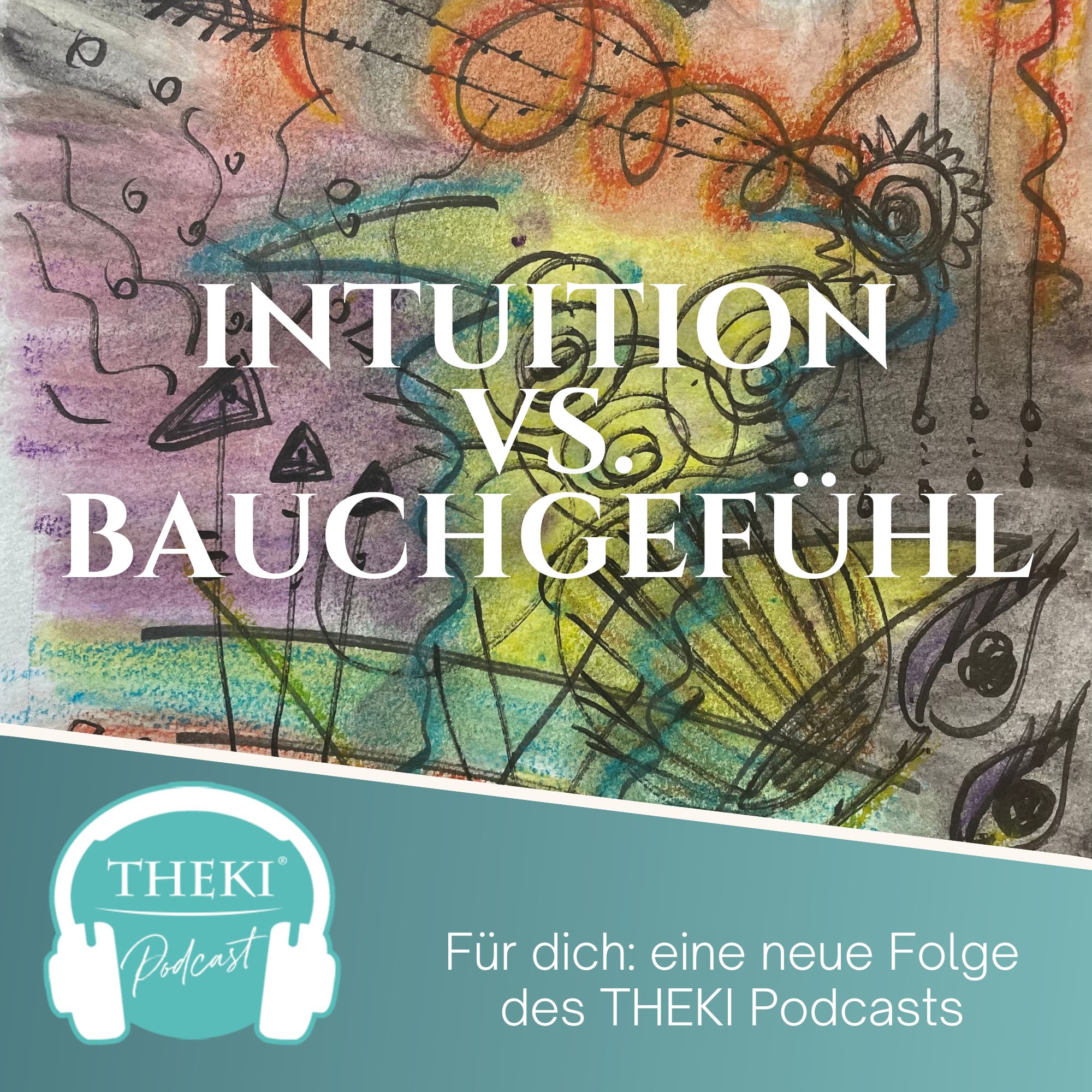 Intuition vs. Bauchgefühl. Wie du den Unterschied erkennst! | Podcast #107