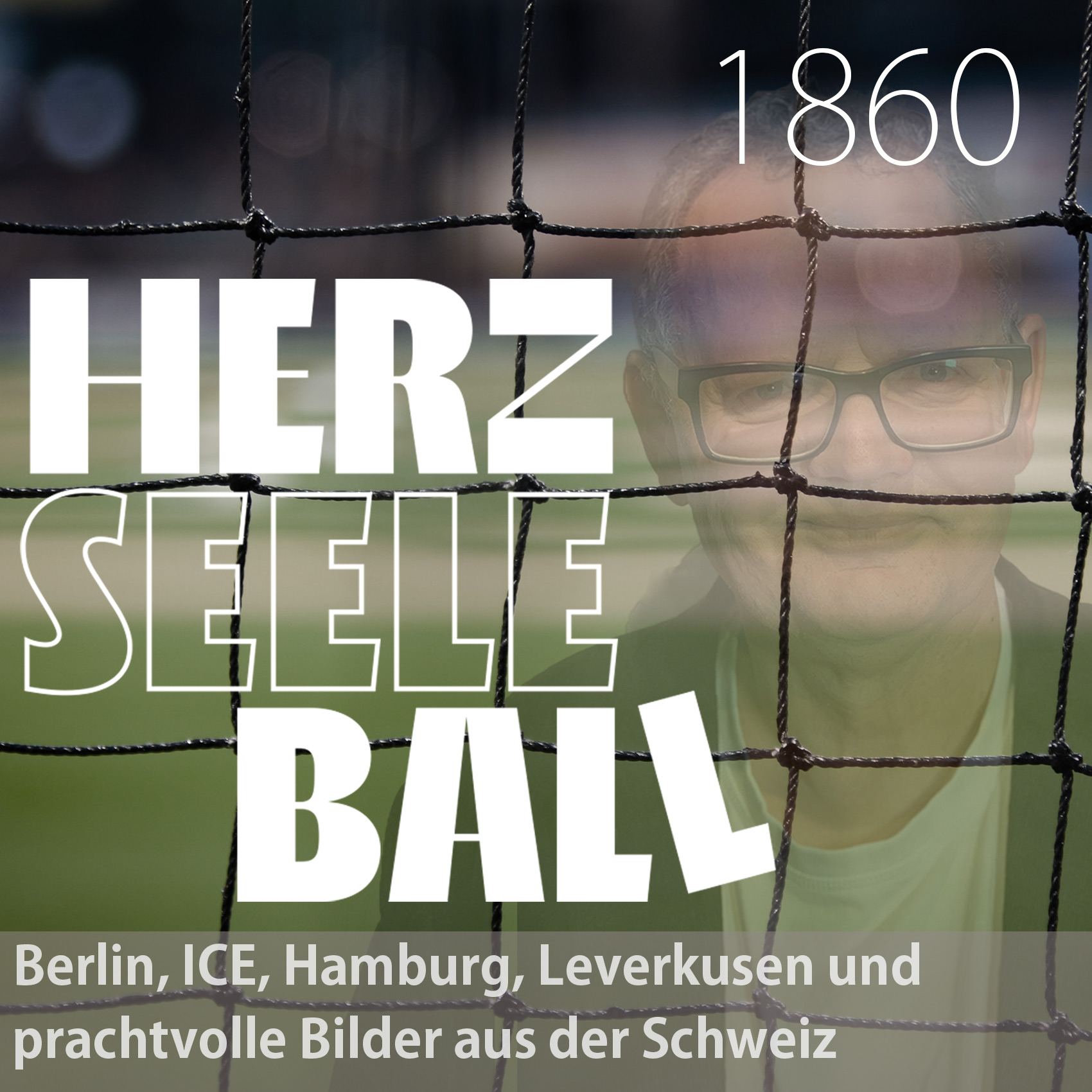 Berlin, ICE, Hamburg, Leverkusen und prachtvolle Bilder aus der Schweiz 🇨🇭 episode artwork