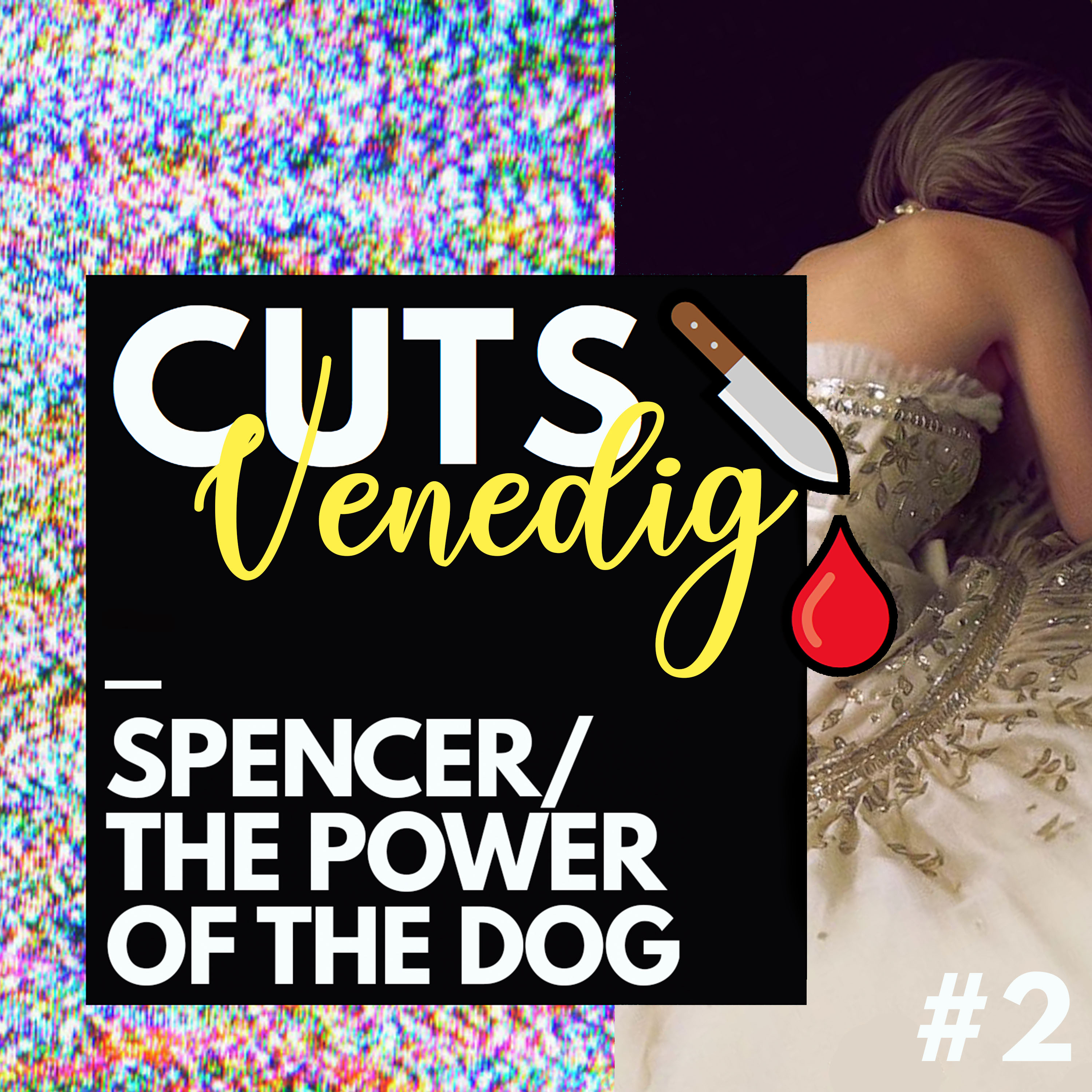 Venedig #2 - Spencer, The Power of the Dog, The Lost Daughter