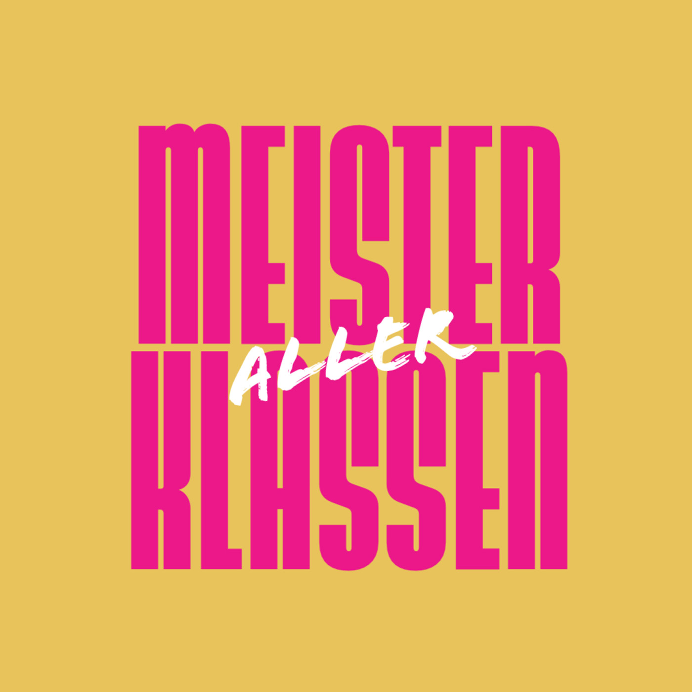 Meister aller Klassen | MAK | Meisterpodcast