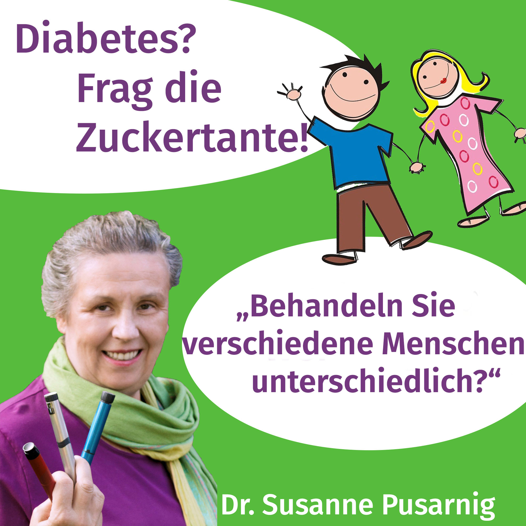 Diabetes? Frag die Zuckertante - Der Podcast für Menschen mit Typ 2 Diabetes