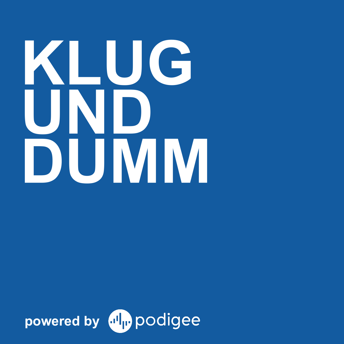 Klug und Dumm