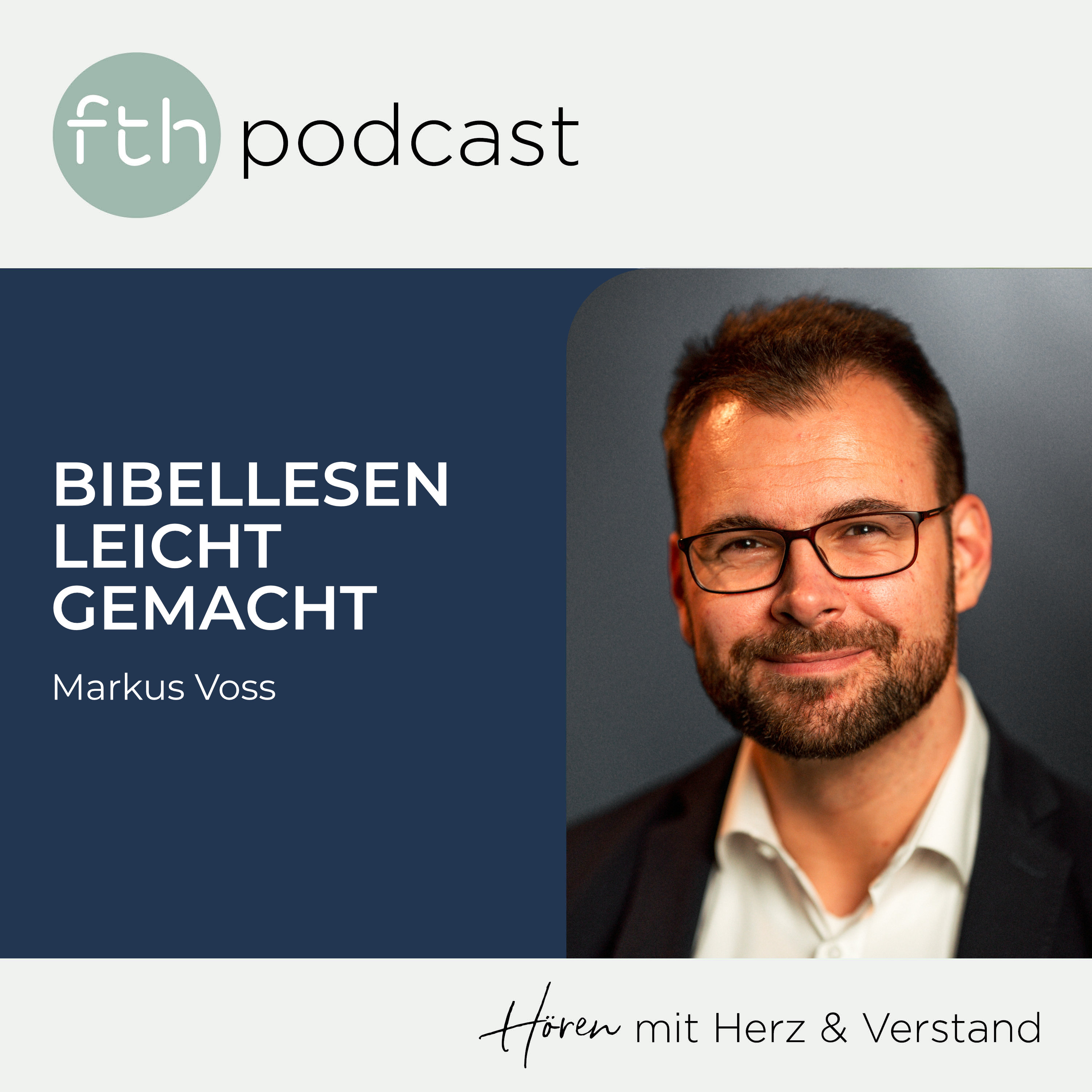 Markus Voss: Bibellesen leicht gemacht - Dein Schlüssel zu Gottes Wahrheit episode artwork