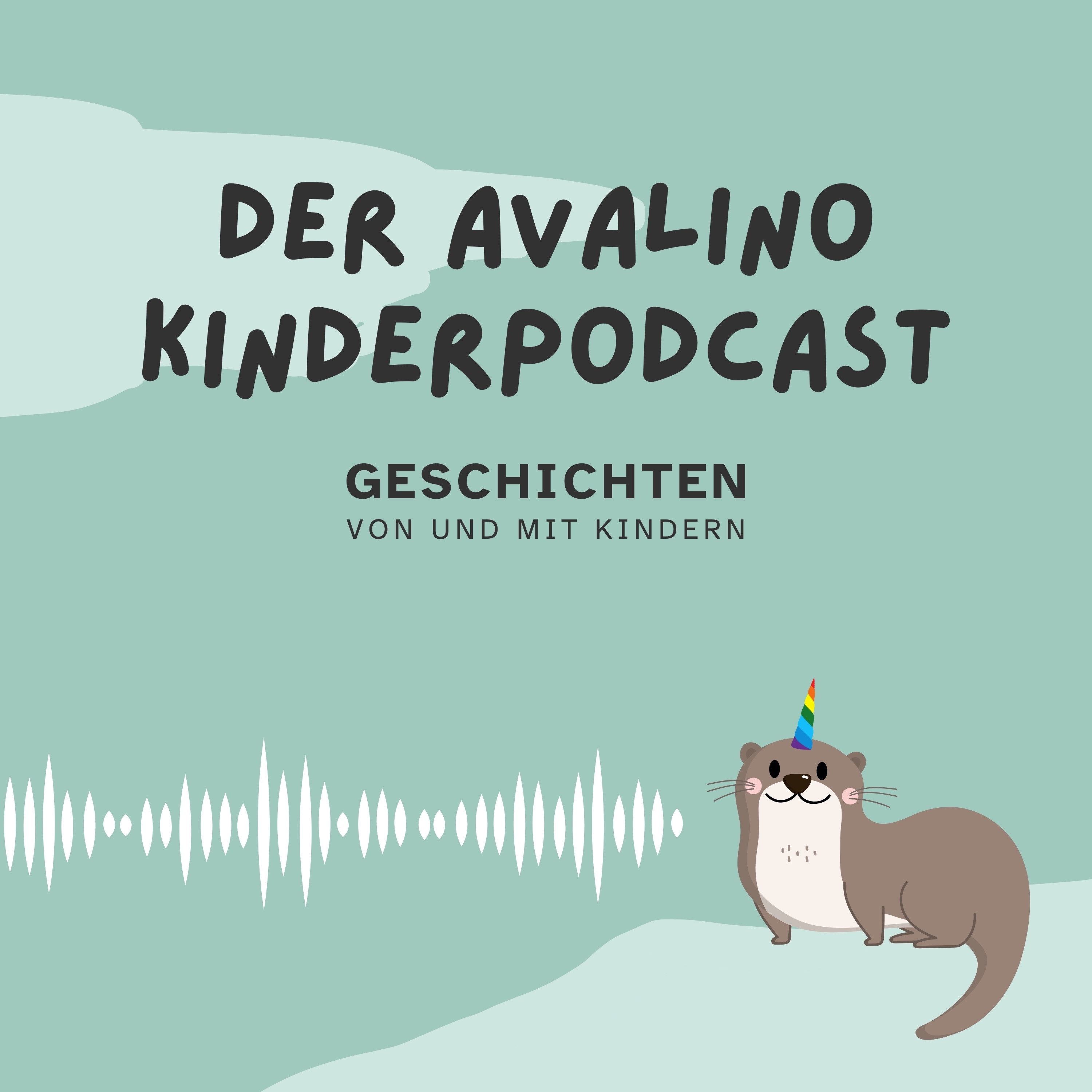 Höre Der Avalino Kinderpodcast in der App.