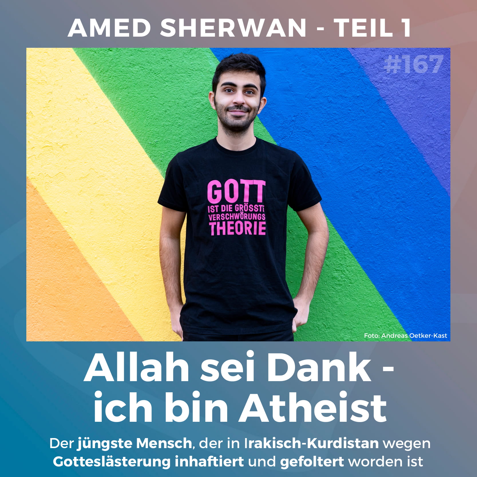 #167: Allah sei Dank – ich bin Atheist | Amed Sherwan Teil 1 — Andersmacher cover